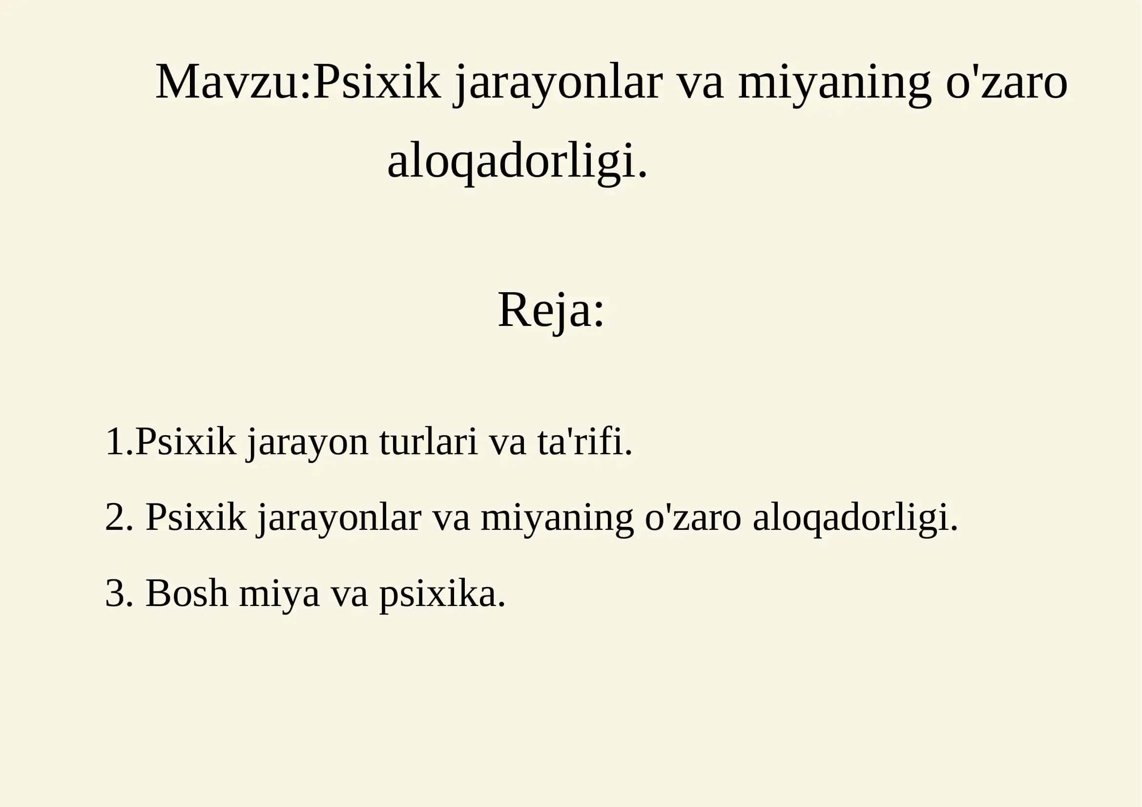 Mustaqil ish: Psixik jarayonlar va miyaning o'zaro aloqadorligi 2