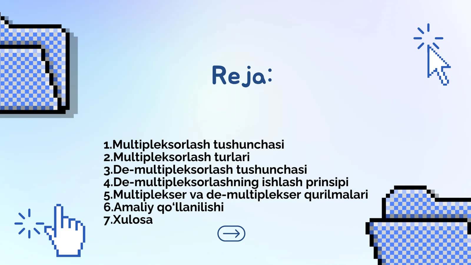 Multipleksorlash va de-multipleksorlash 2