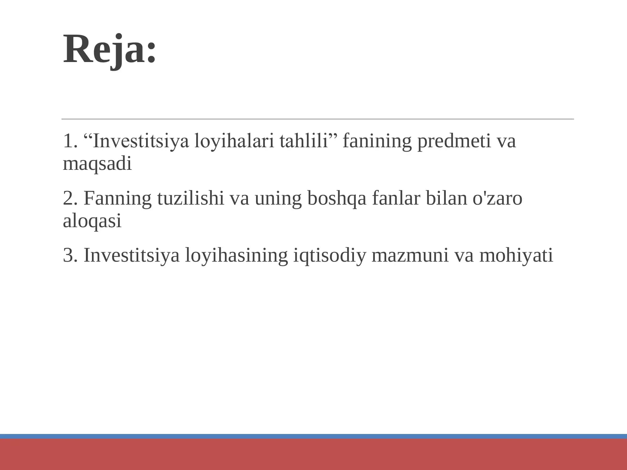 “Investitsiya loyihalari tahlili” fanining predmeti, maqsadi va vazifalari 2