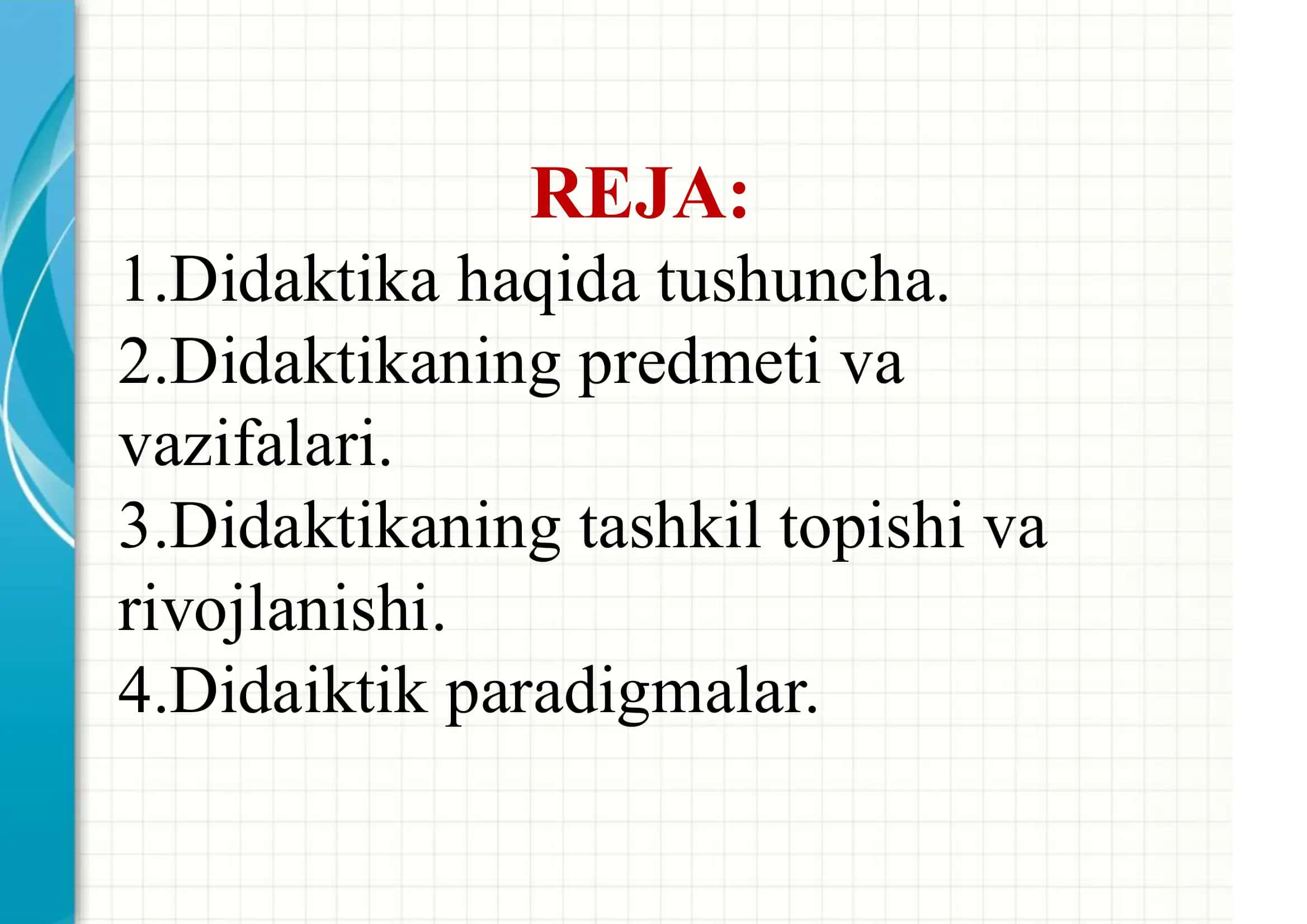 Didaktikaning maqsad va vazifasi 2