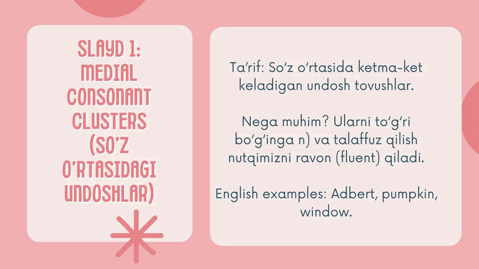 MEDIAL CONSONANT CLUSTERS (SO‘Z O‘RTASIDAGI UNDOSHLAR) 2