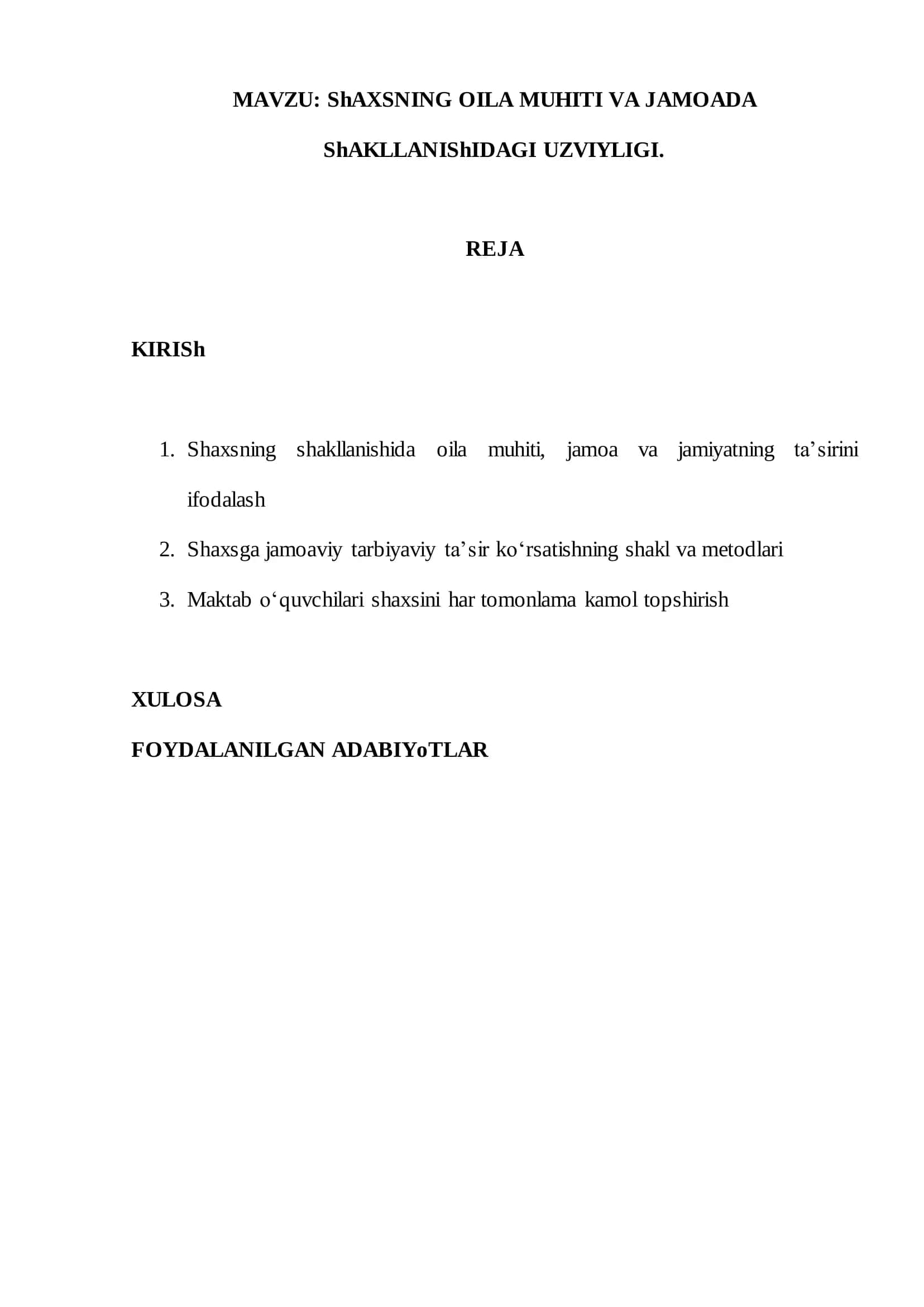 ShAXSNING OILA MUHITI VA JAMOADA ShAKLLANIShIDAGI UZVIYLIGI 2
