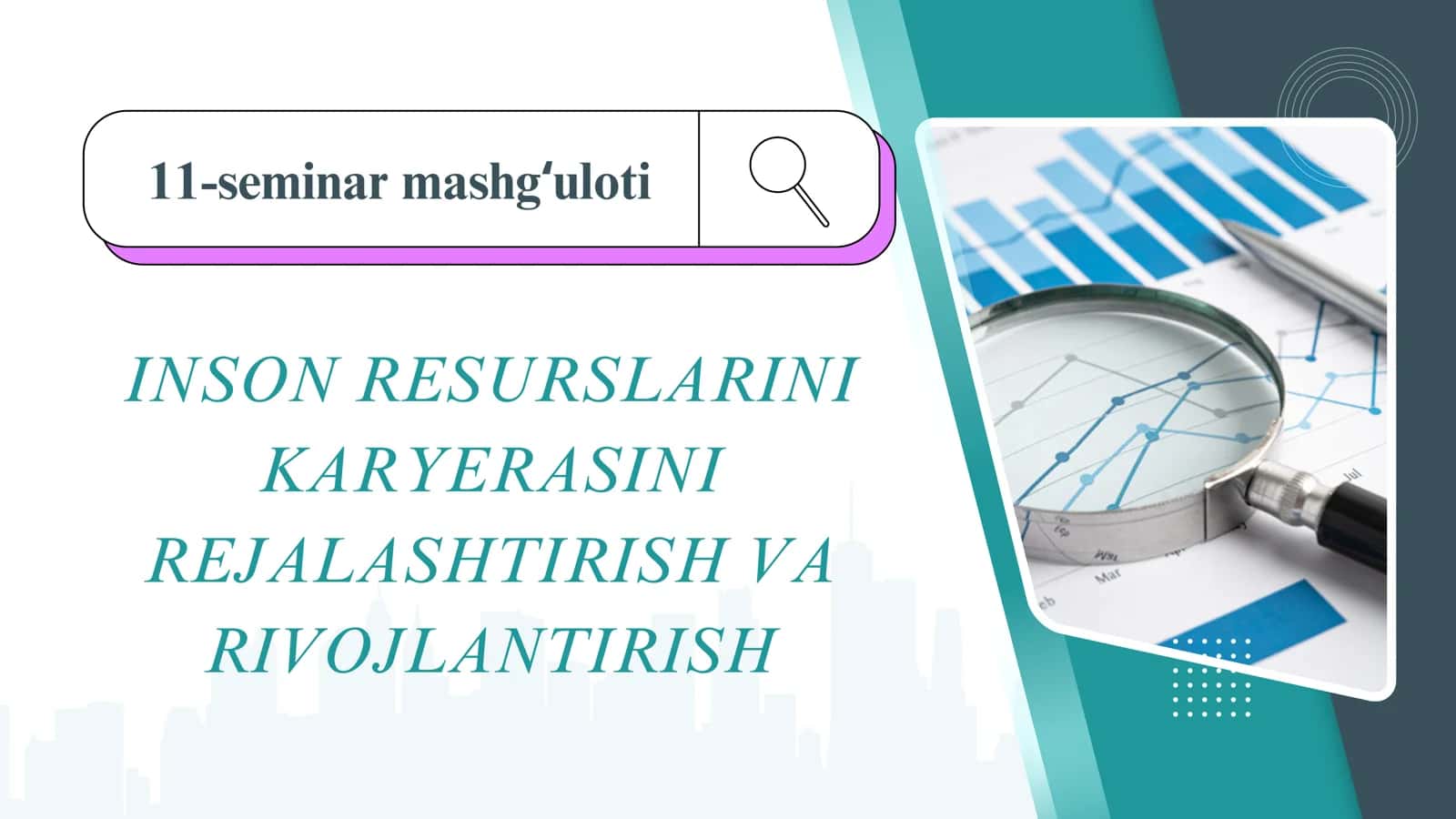 INSON RESURSLARINI KARYERASINI REJALASHTIRISH VA RIVOJLANTIRISH 2