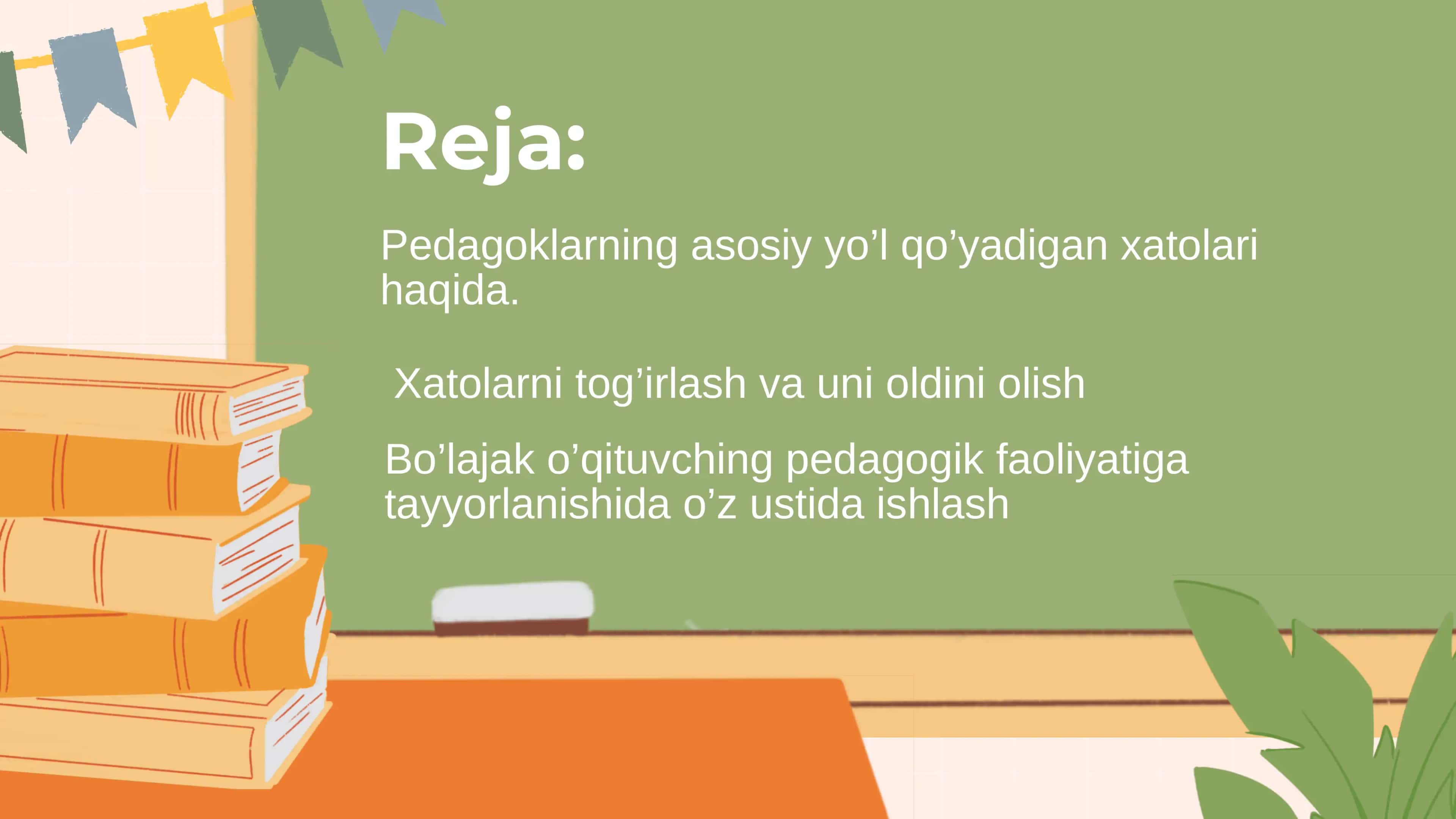 Yosh o‘qituvchi harakatidagi tipik xatolar va ularni tuzatish yo‘llari 2