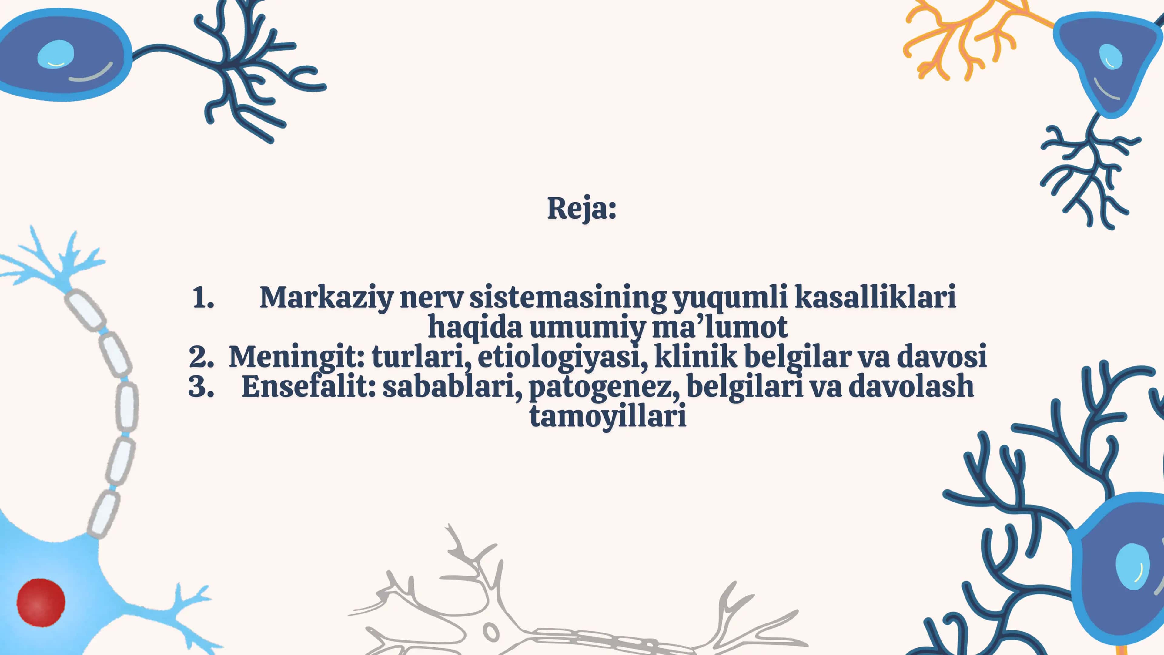 Markaziy nerv sistemasining yuqumli kasalliklari: Meningit va Ensefalit 2
