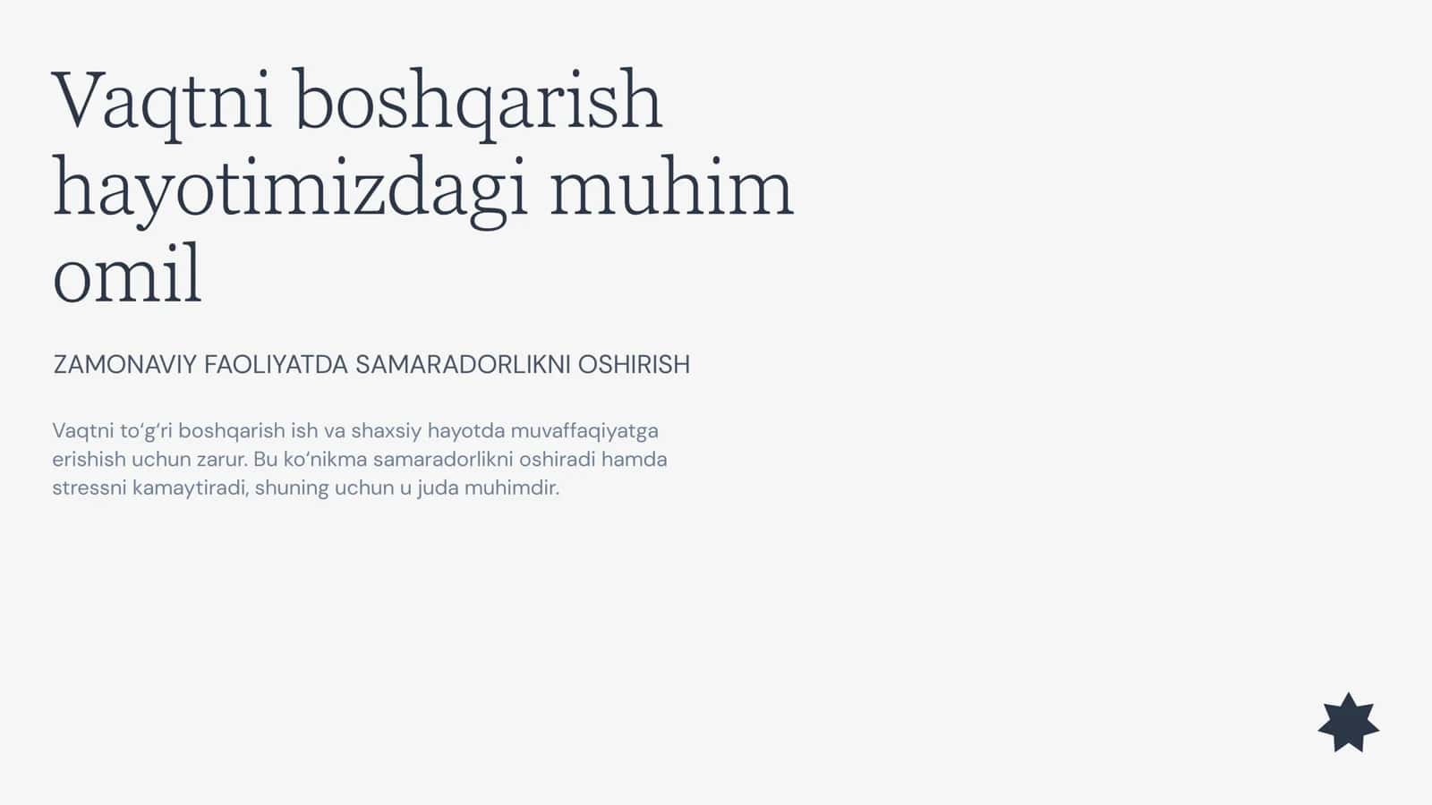 Vaqtni boshqarish (Time Management) ko'nikmasi va rivojlantirish yo'llari bo'yicha prezentatsiya 2