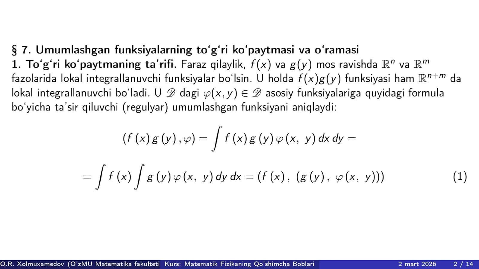 Umumlashgan funksiyalar fazosi D` 2