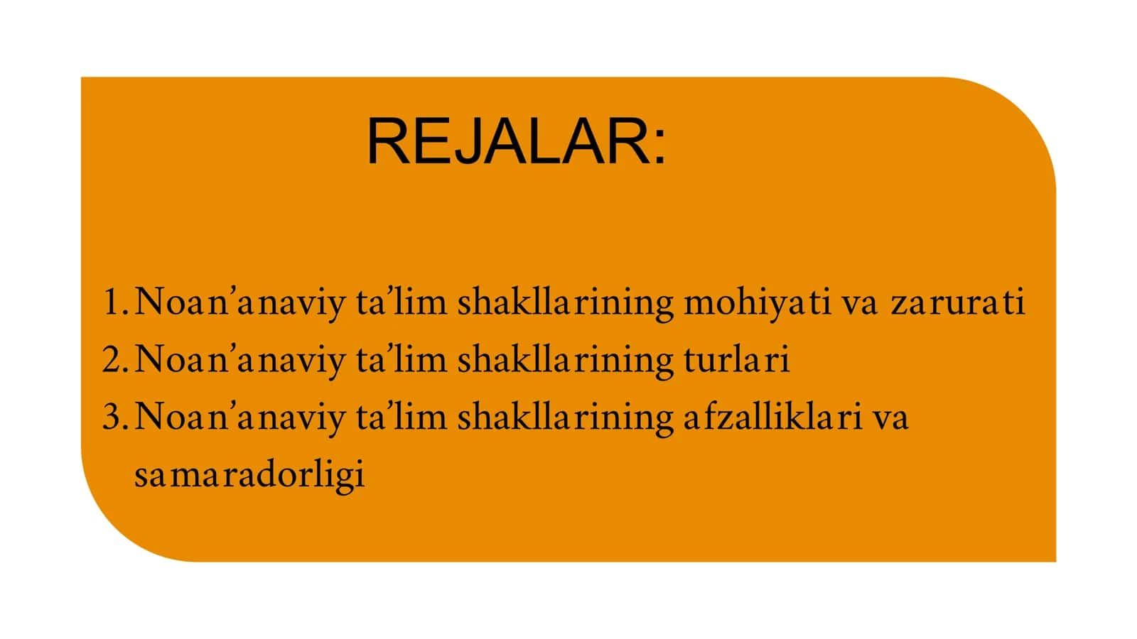 Ta‘limni tashkil
etishning
noan'anaviy
shakllari 2
