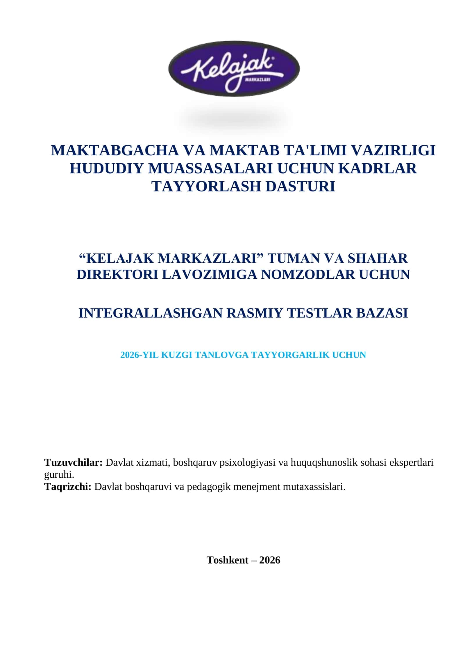 KELAJAK MARKAZI DIREKTORLARI UCHUN RASMIY TESTLAR BAZASI (YANGI MAVSUM — 2026-YIL SENTYABR) 2