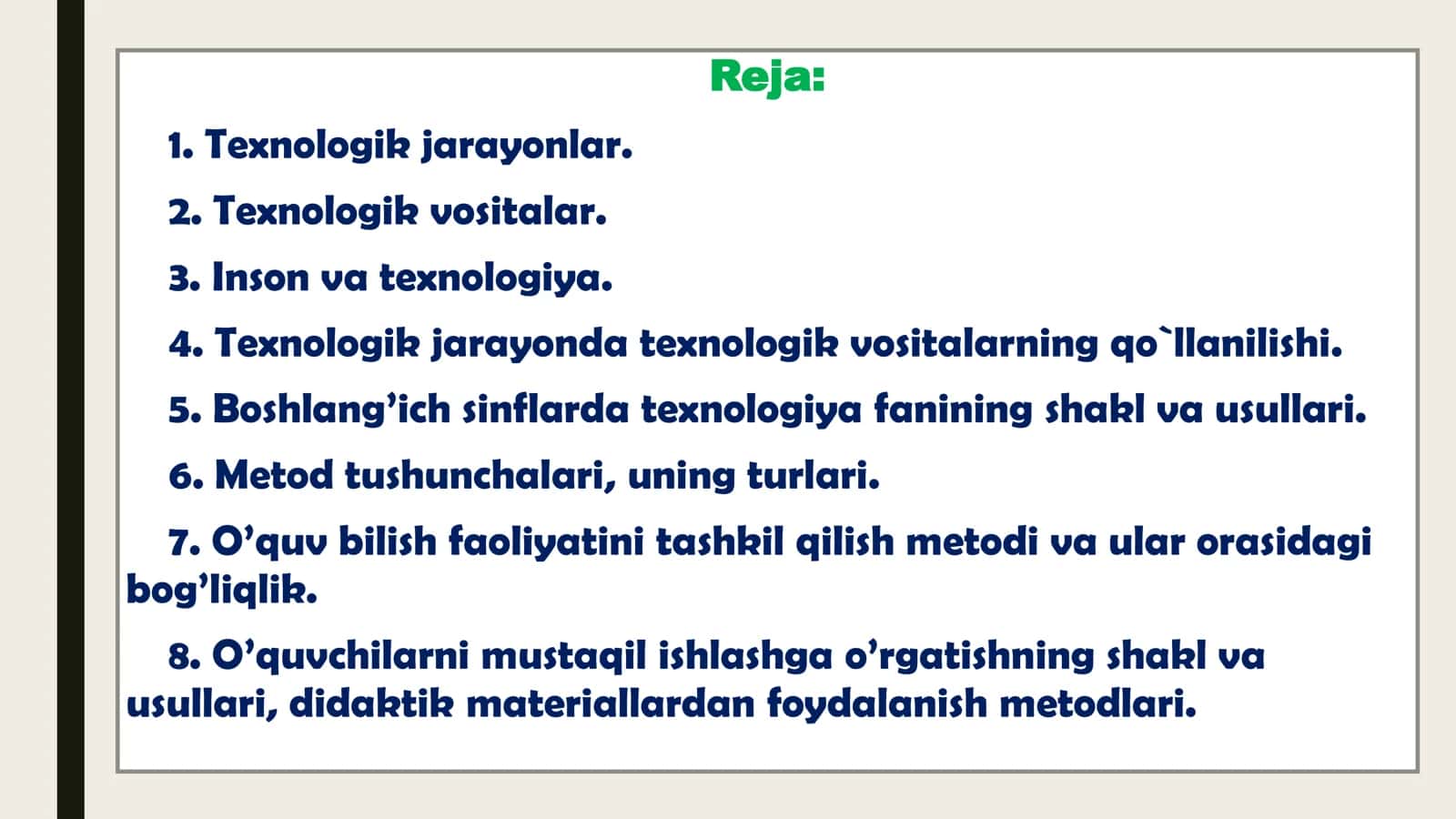 TEXNOLOGIYA TA`LIMI VA TEXNOLOGIK VOSITALAR. TEXNOLOGIYA TA`LIMINING SHAKL VA METODLARI 2