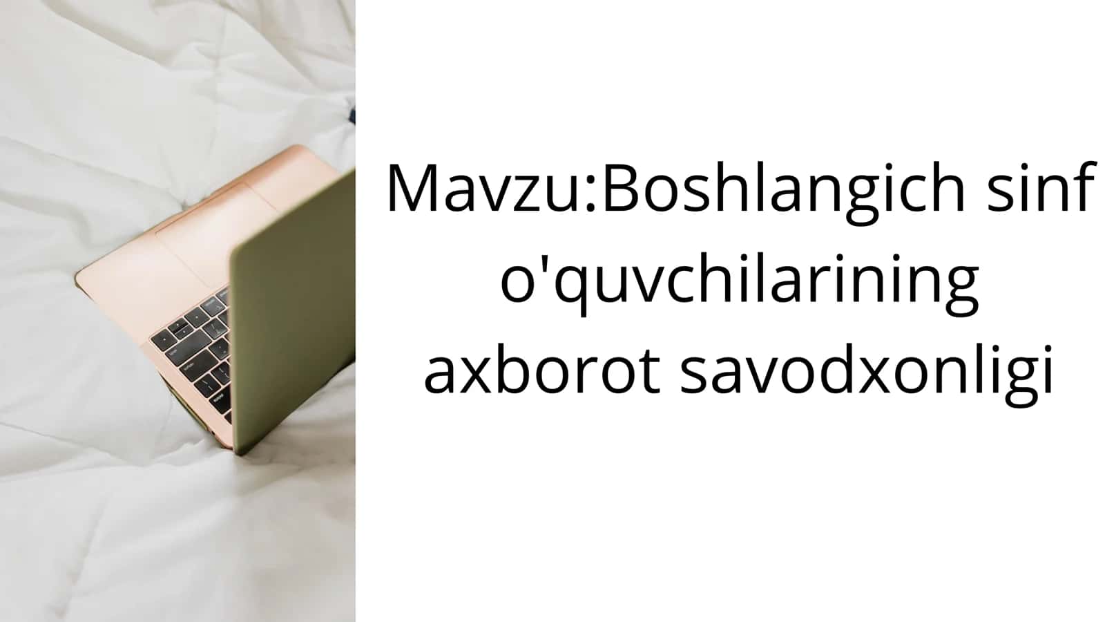 Boshlangich sinf o'quvchilarining axborot savodxonligi 2