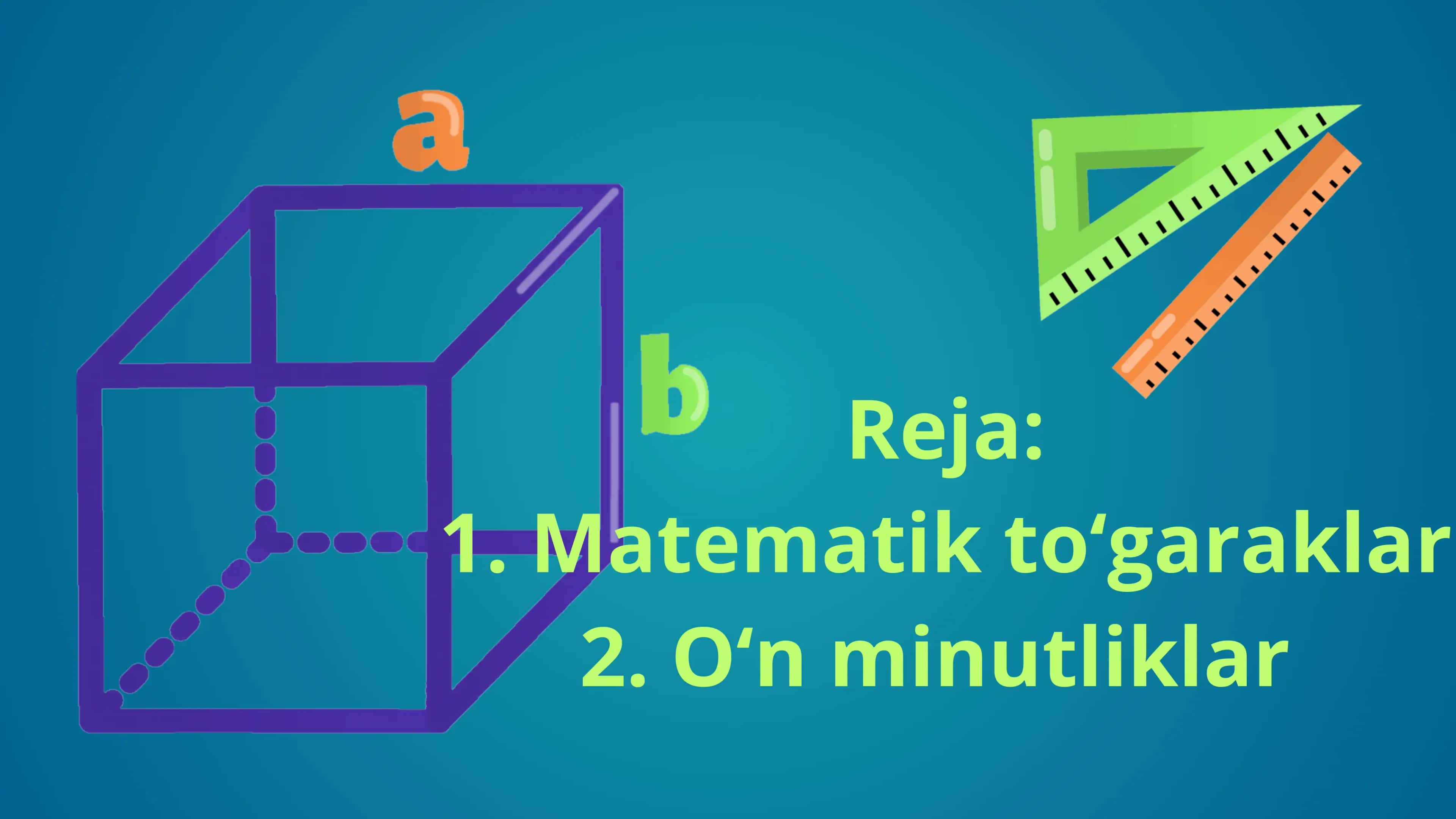 Matematik toʻgarak va oʻn minutliklarni oʻqitish metodikasi 2