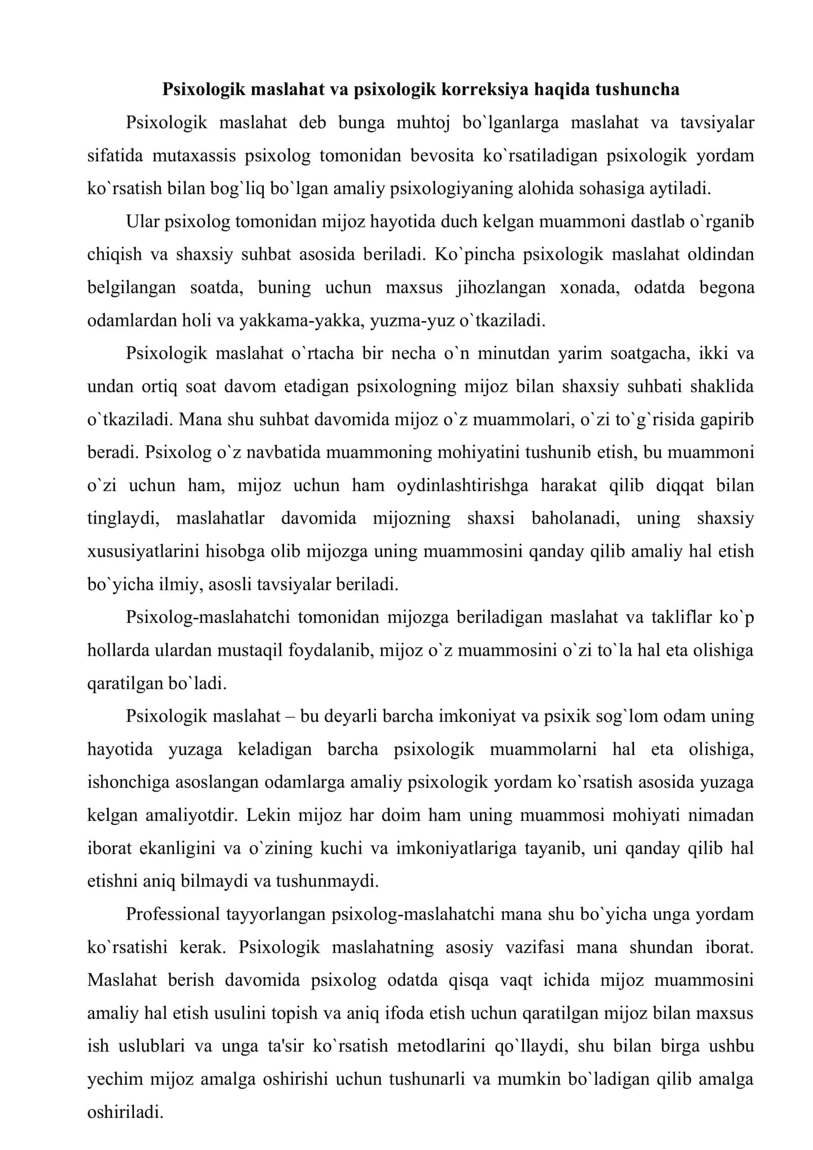 Psixologik maslahat va korreksiyaning maqsadi vazifalari tamoyillari va ularning amaliy psixologiya strukturasidagi o`rni 2