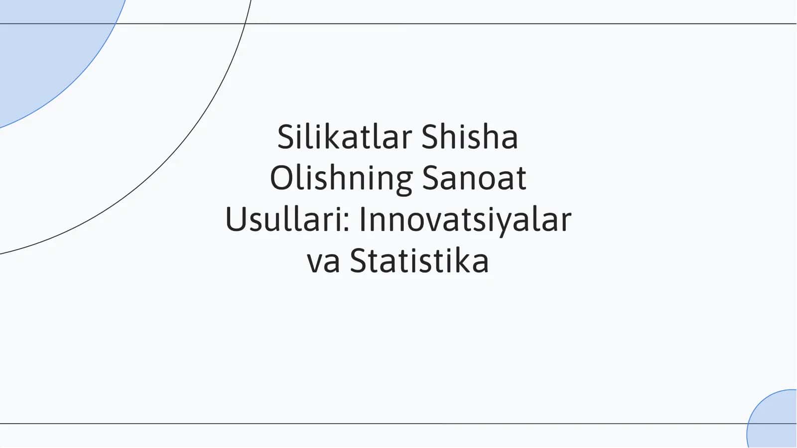 Silikatlar Shisha Olishning Sanoat Usullari: Innovatsiyalar va Statistika 2