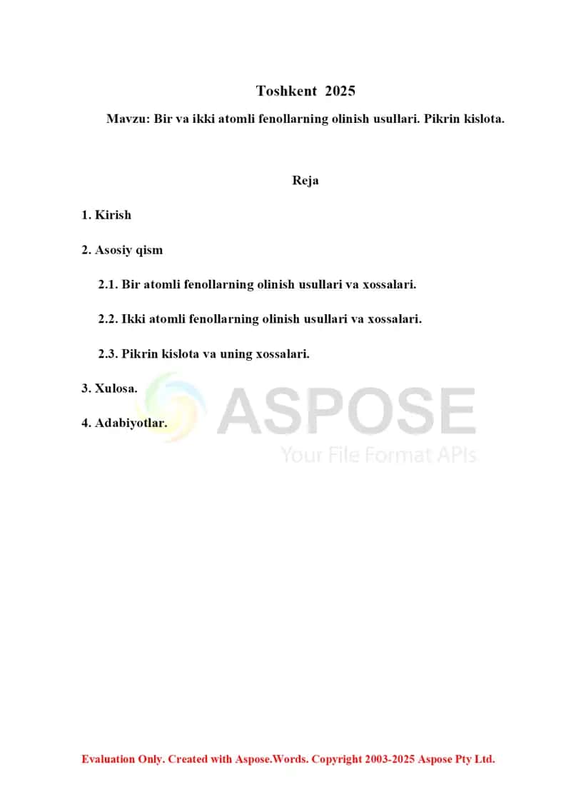 10. Bir va ikki atomli fenollarning olinish usullari. Pikrin kislota 2. Referat 16 bet 2