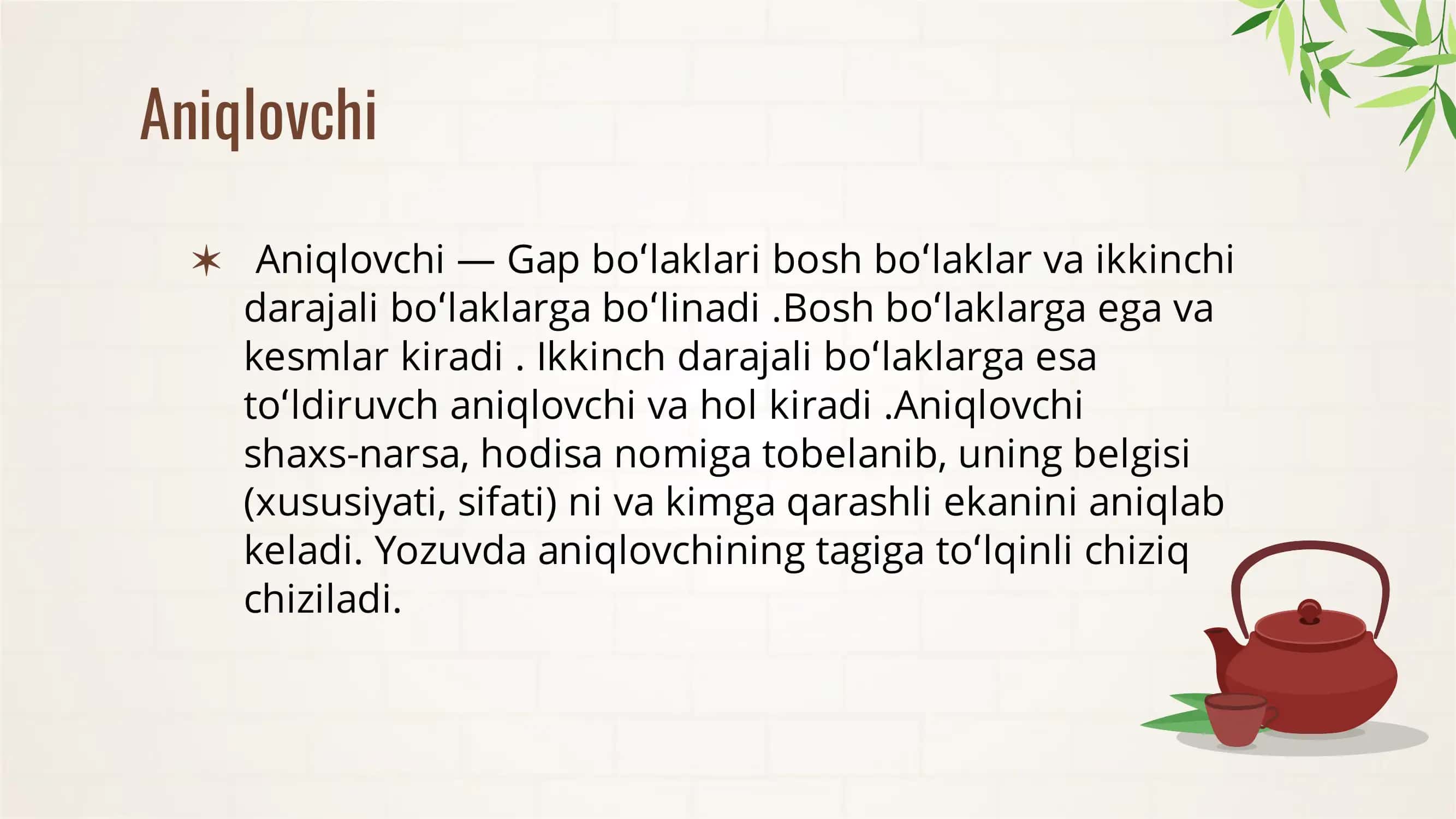 Gap va siz kengaytiruvchi lari aniqlovchi va hol 2