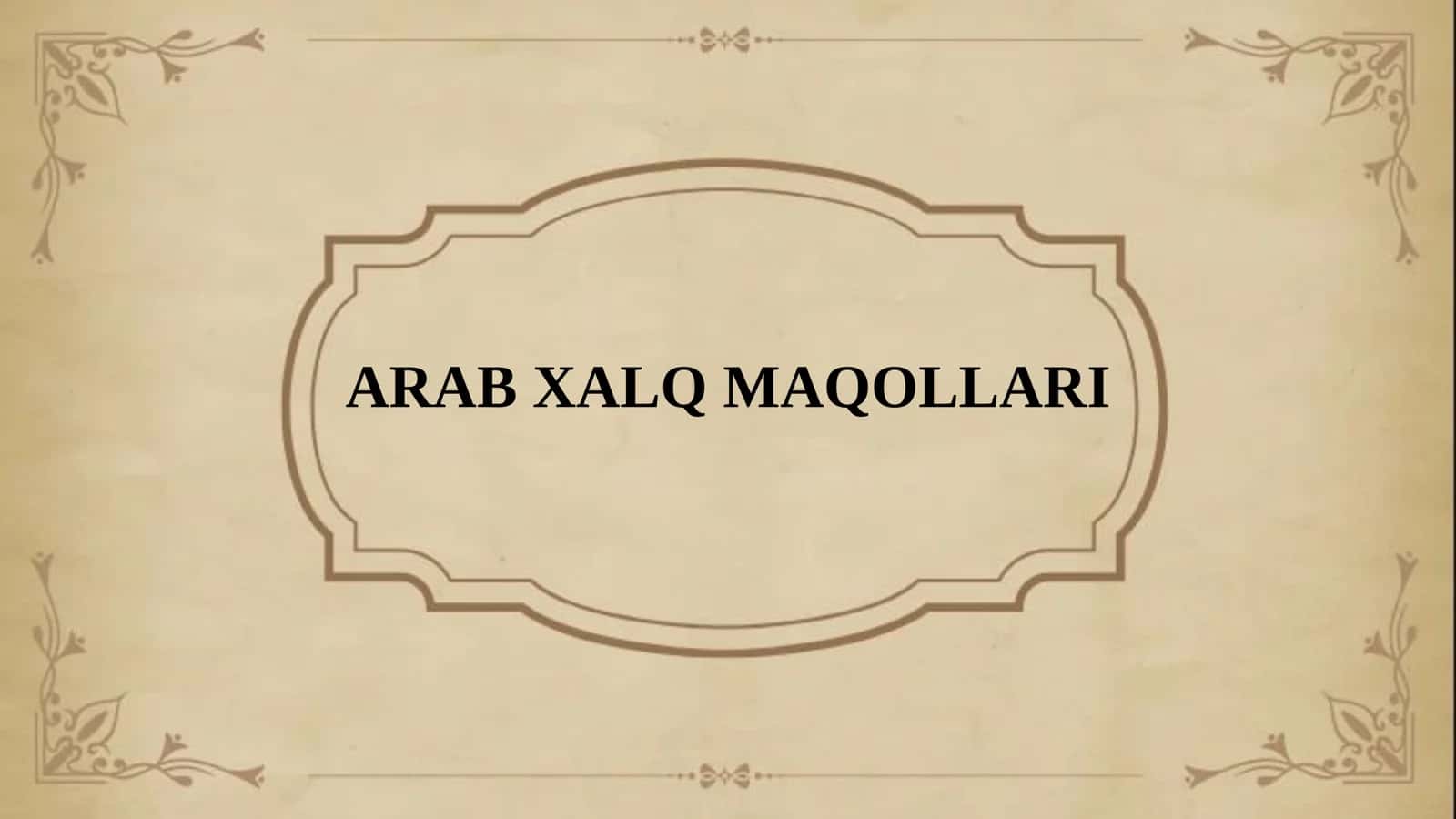 ARAB XALQ MAQOLLARI 2