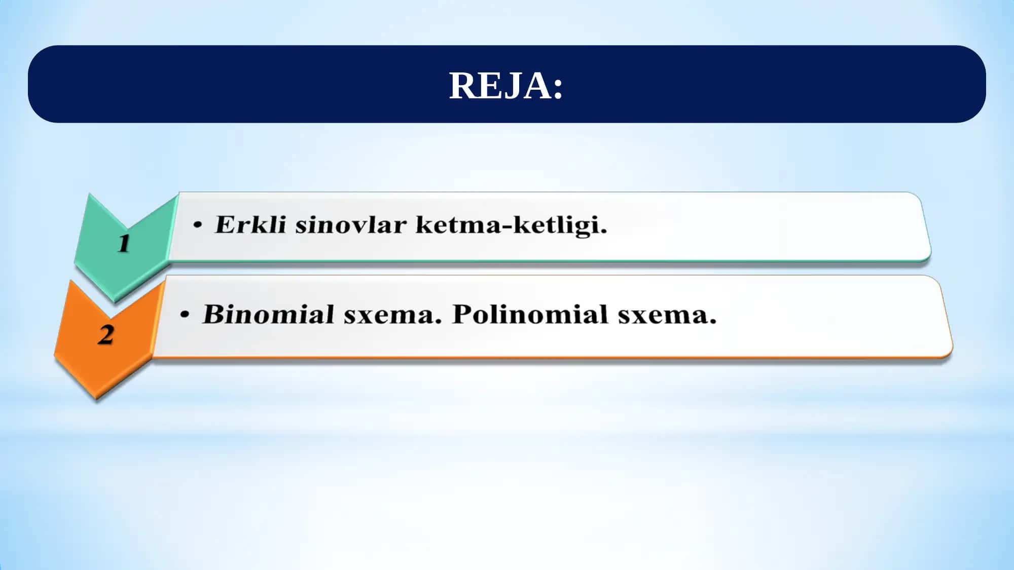 Erkli sinovlar ketma-ketligi. Bernulli sxemasi 2