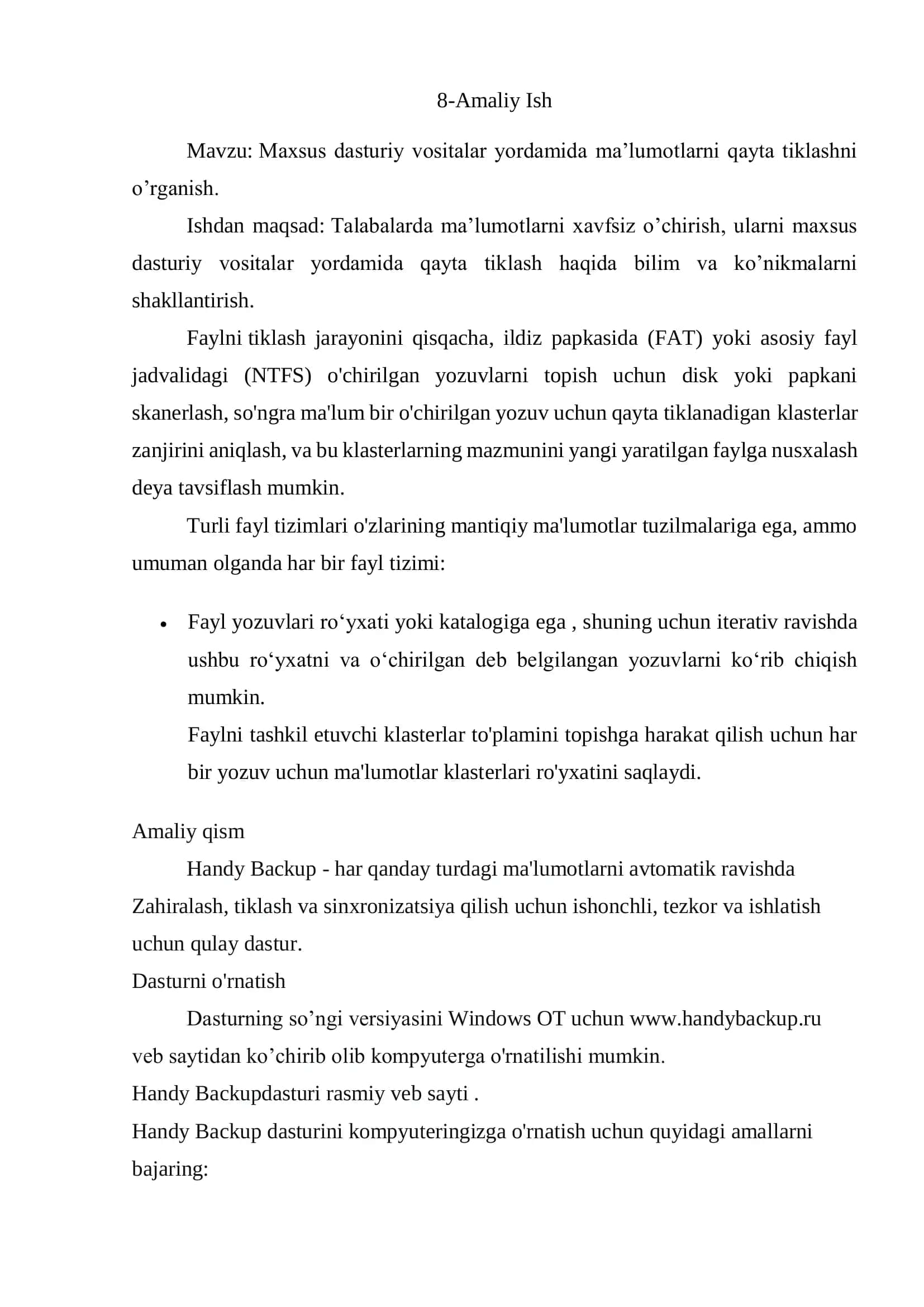 Maxsus dasturiy vositalar yordamida ma’lumotlarni qayta tiklashni o’rganish. 2