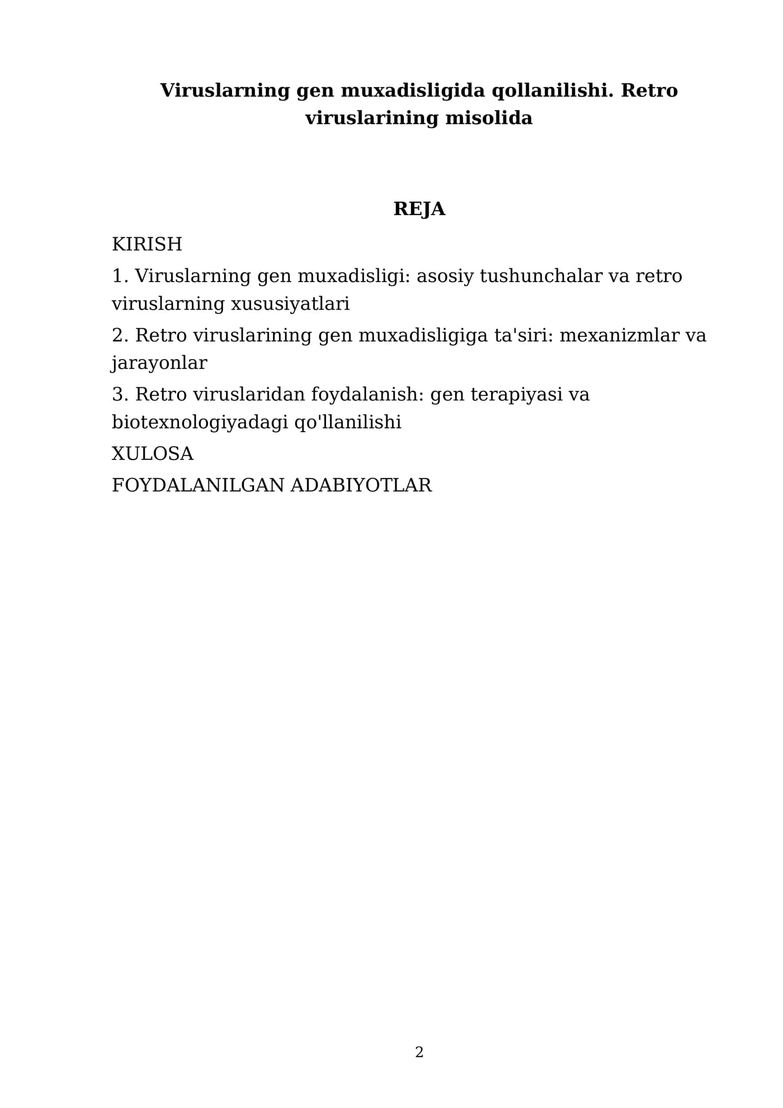 Viruslarning gen muxadisligida qollanilishi. Retro viruslarining misolida 2