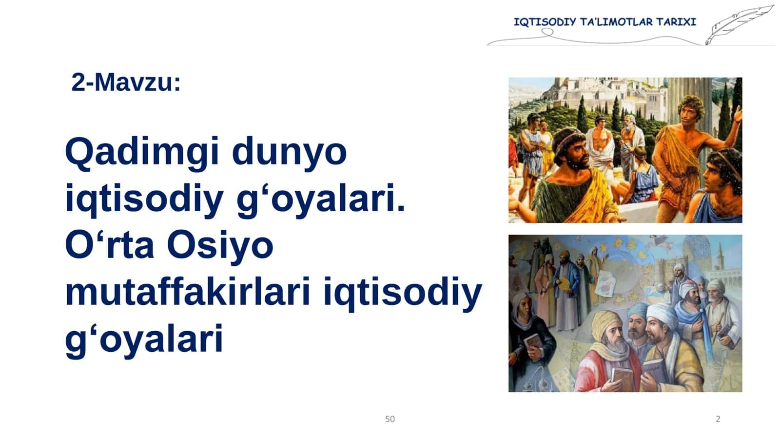 IQTISODIY TA’LIMOTLAR TARIXI 2