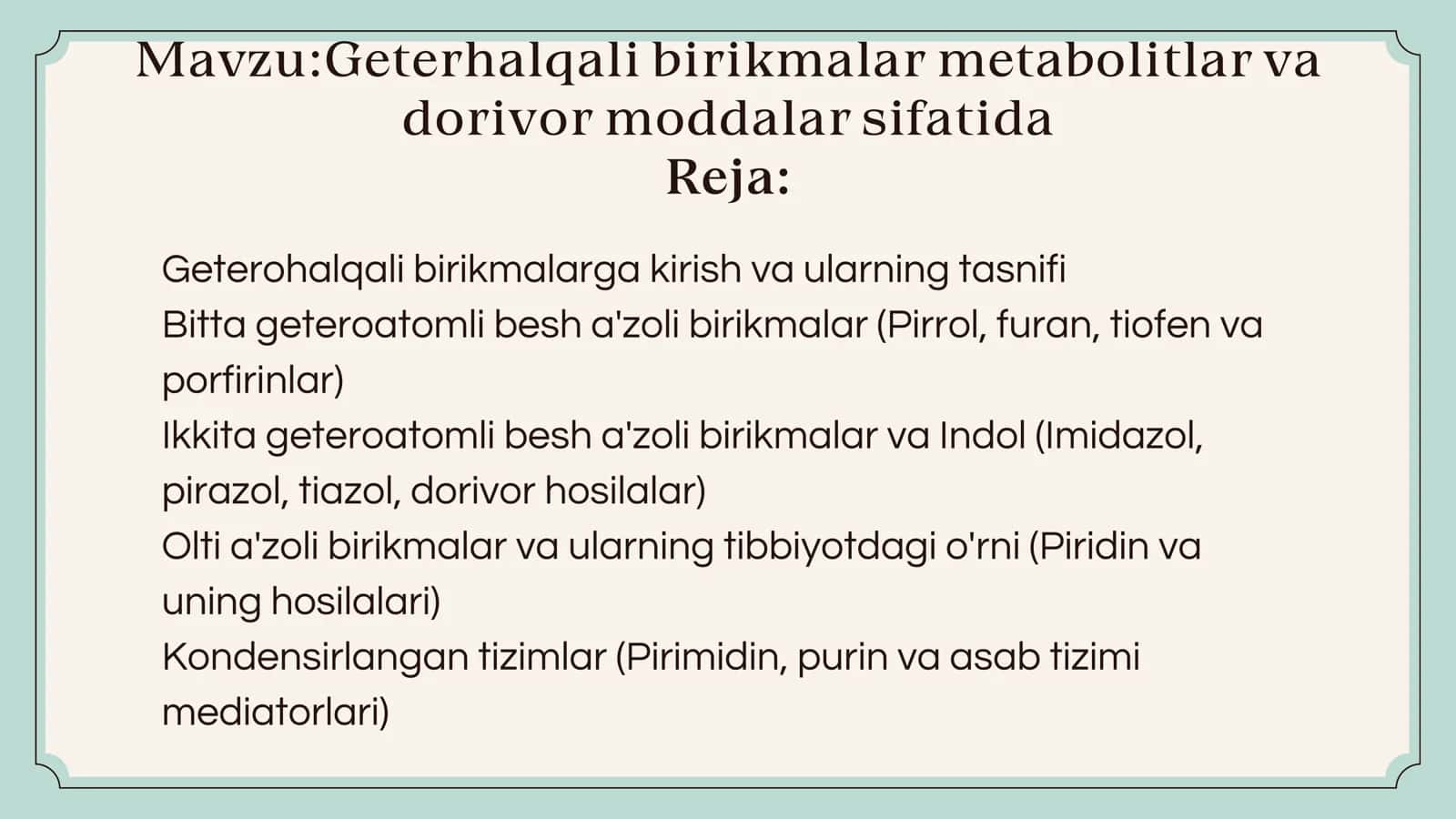 Geterohalqali birikmalar metabolitlar va dorivor moddalar sifatida 2