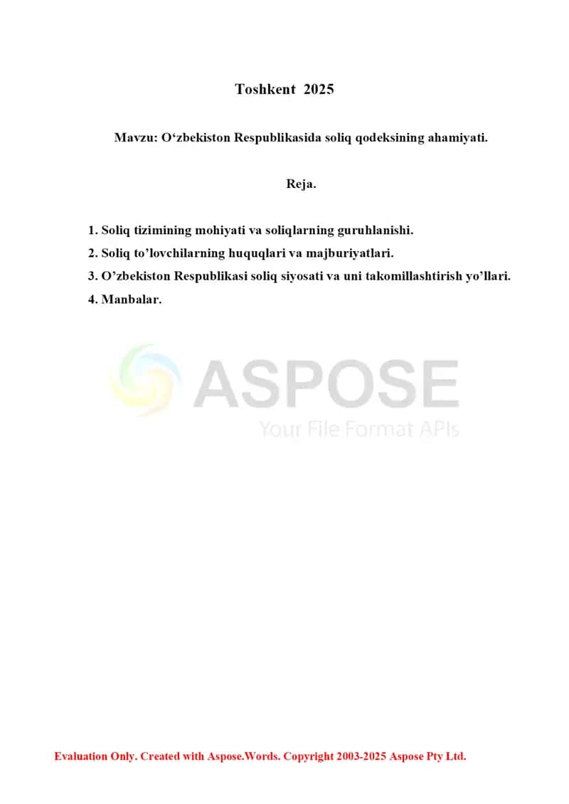 O‘zbekiston Respublikasida soliq kodeksining ahamiyati. Referat 10 bet. 2