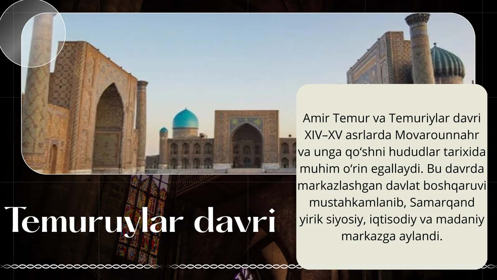 Amir Temur va Temuriylar davri 2