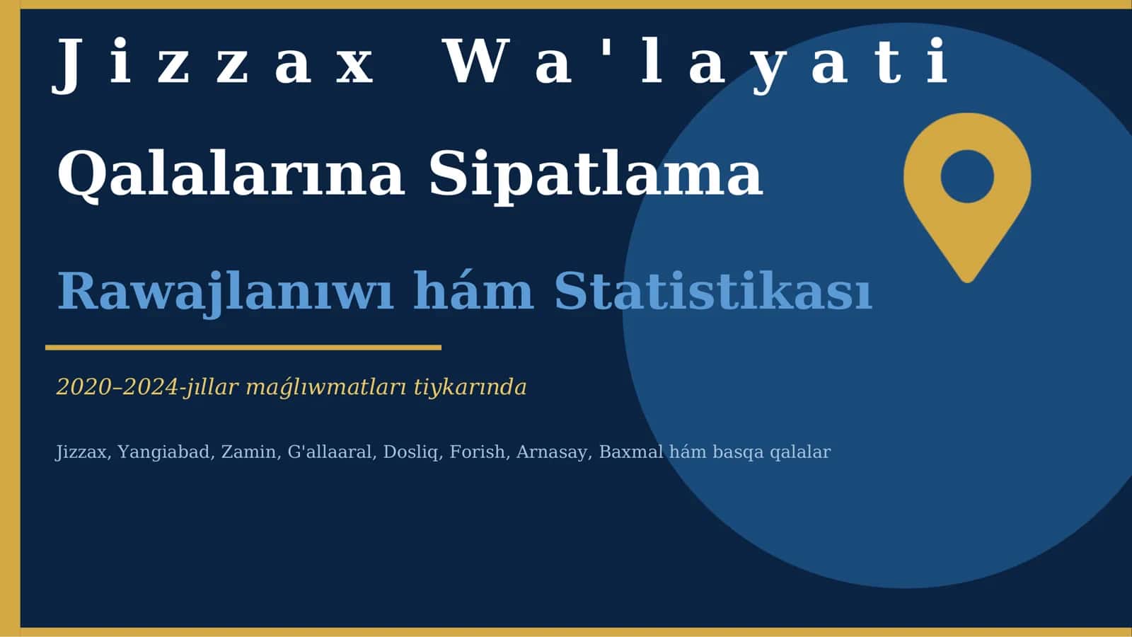 Jizzax viloyatining shaharlariga tavsif 2
