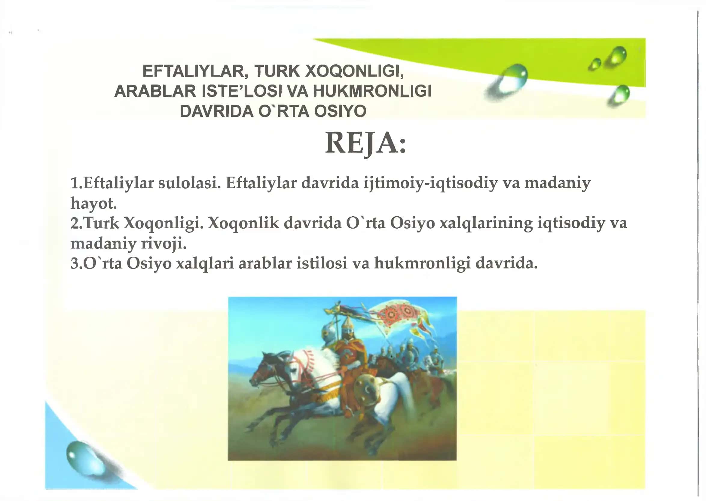 EFTALIYLAR, TURK XOQONLIGI, ARABLAR ISTE'LOSI VA HUKMRONLIGI DAVRIDA О RTA OSIYO 2