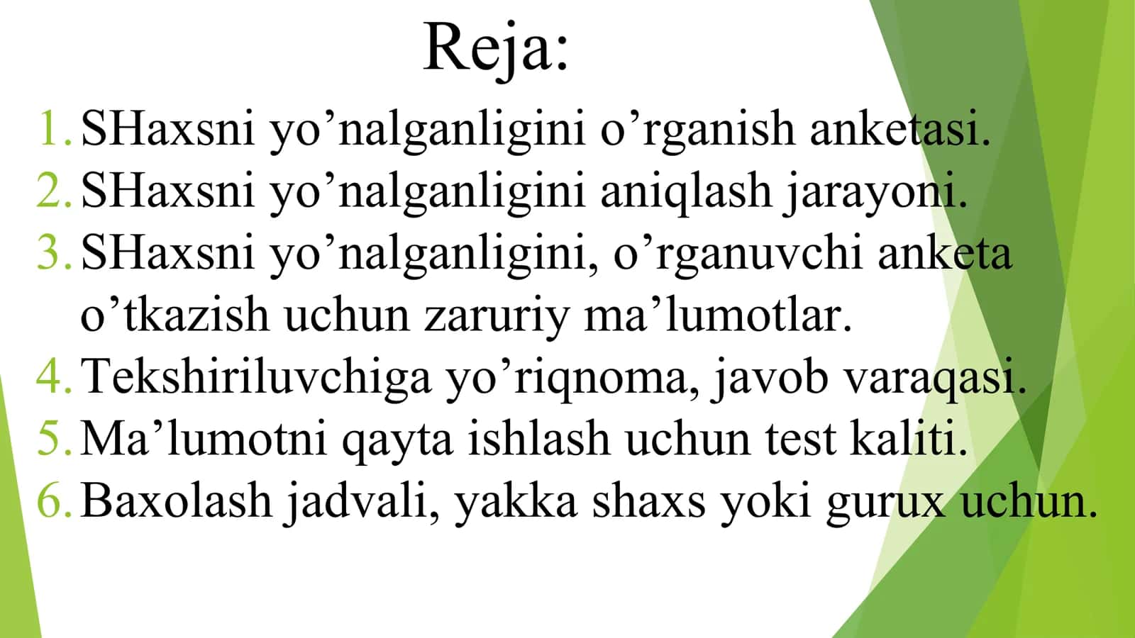 SHaxsni yo’nalganligini o’rganish 2