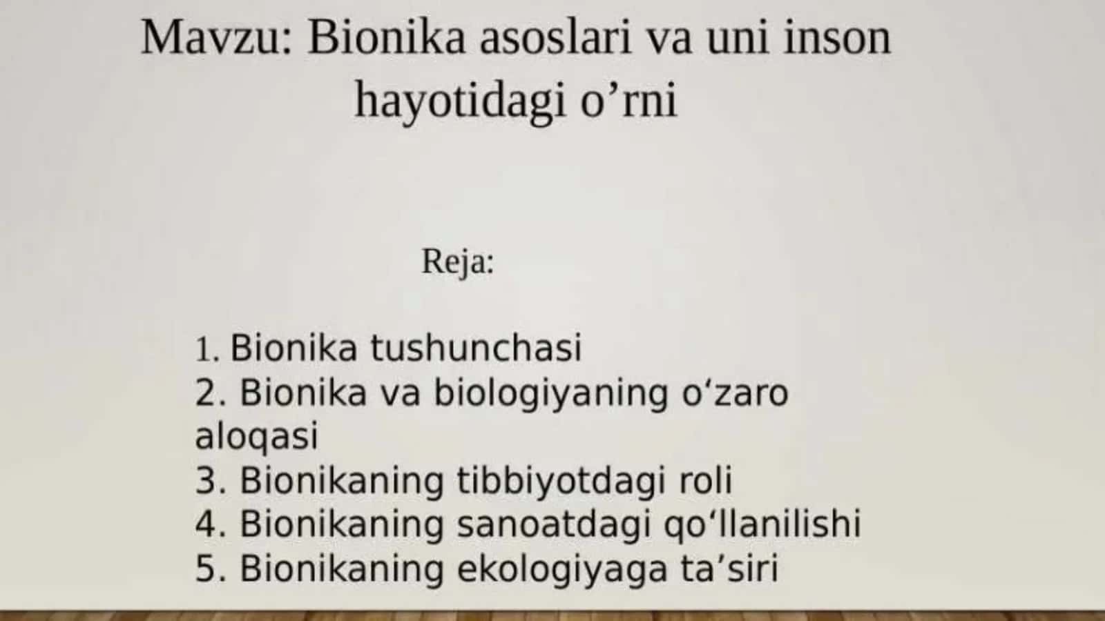 Bionika asoslari va uni inson hayotidagi o'rni 2