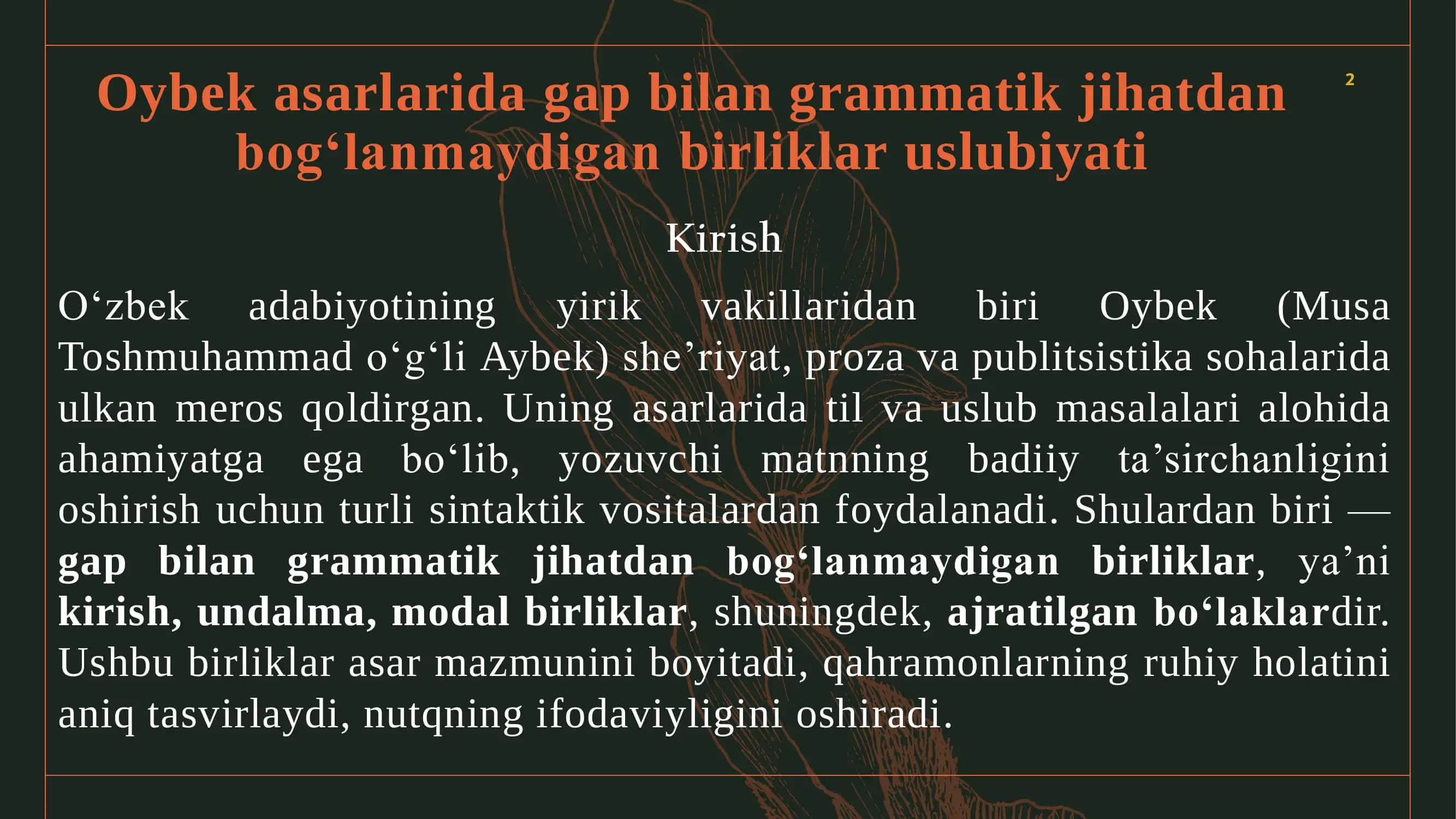 Oybek asarlarida gap bilan grammatik jihatdan bog'lanmaydigan birliklar uslubiyati 2