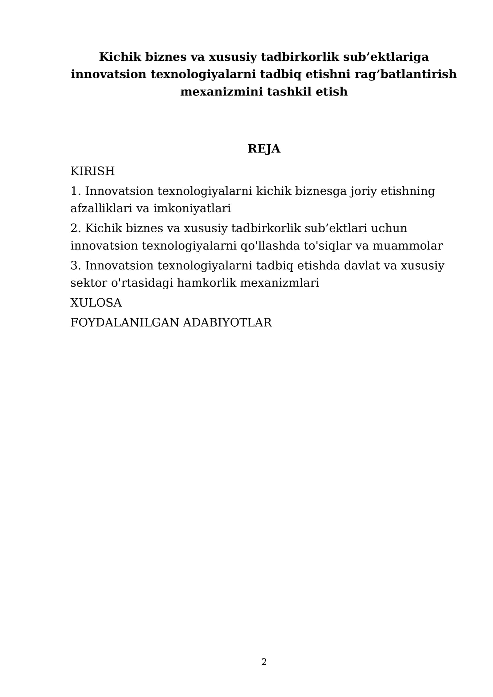 Kichik biznes va xususiy tadbirkorlik sub’ektlariga innovatsion texnologiyalarni tadbiq etishni rag’batlantirish mexanizmini tashkil etish 2