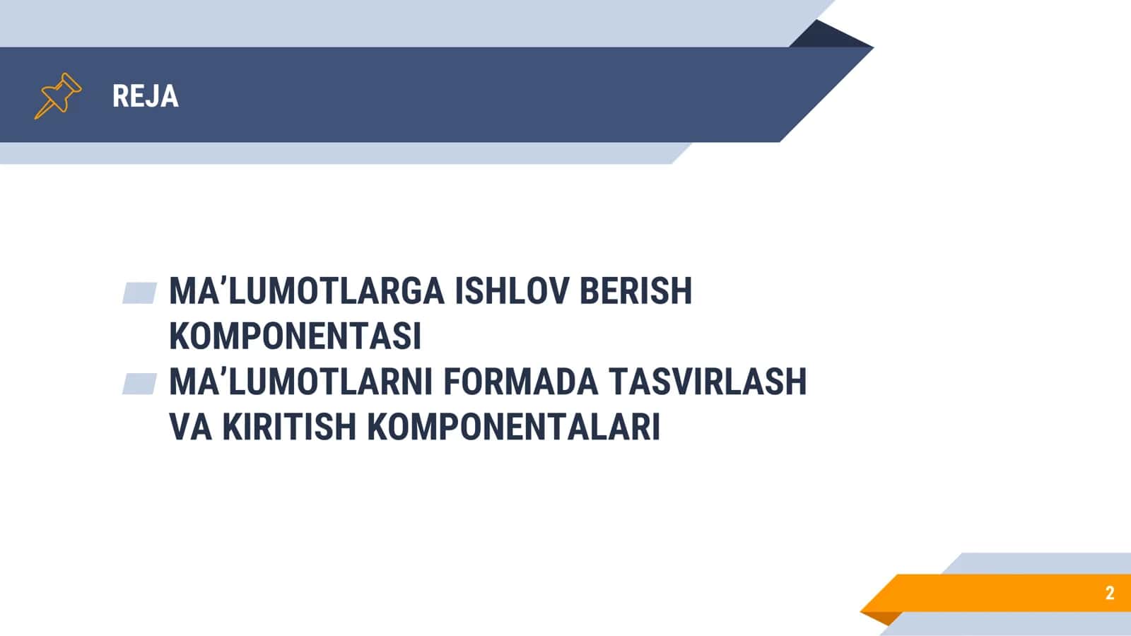 MA’LUMOTLARGA ISHLOV BERISH KOMPONENTASI 2