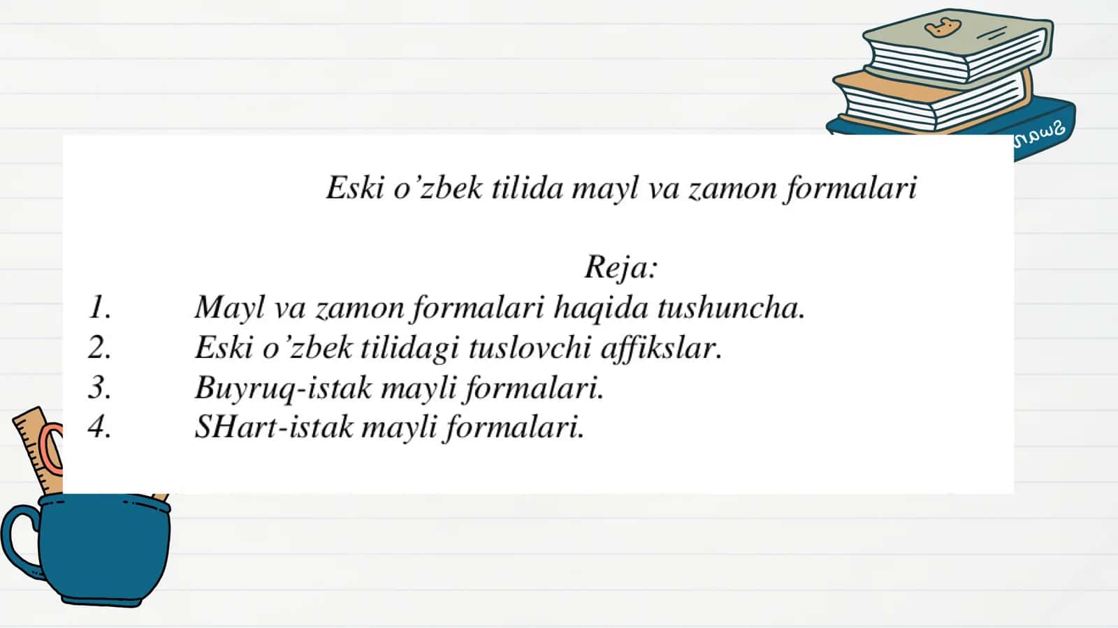 Fe'llarda zamon va mayl kategoriyalari 2