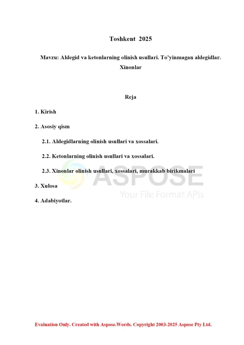 11. Aldegid va ketonlarning olinish usullari. To’yinmagan aldegidlar. Xinonlar 2. Referat 16 bet 2
