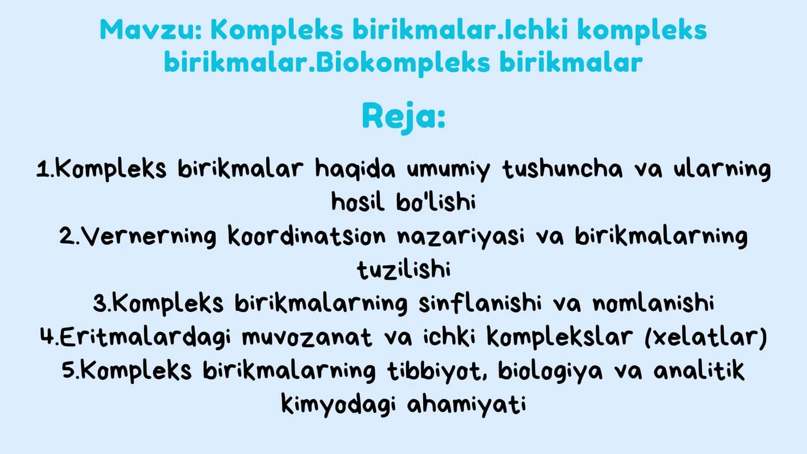 Kompleks birikmalar.Ichki kompleks birikmalar.Biokompleks birikmalar 2