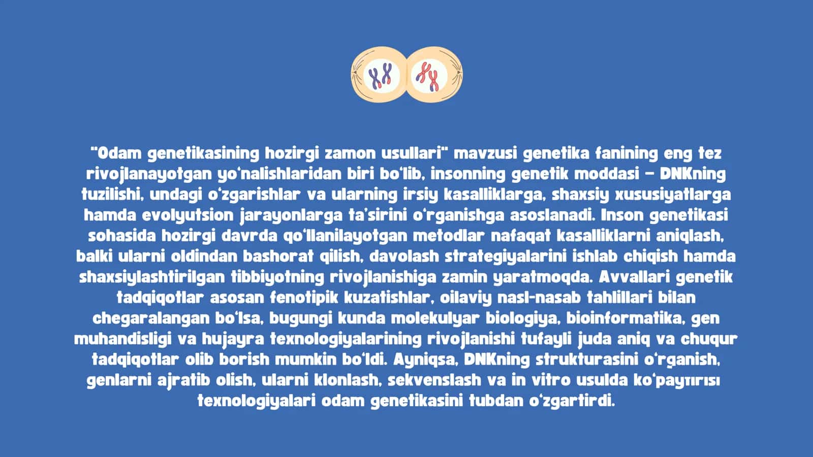 Odamlar genetikasining hozirgi zamon usullari 2