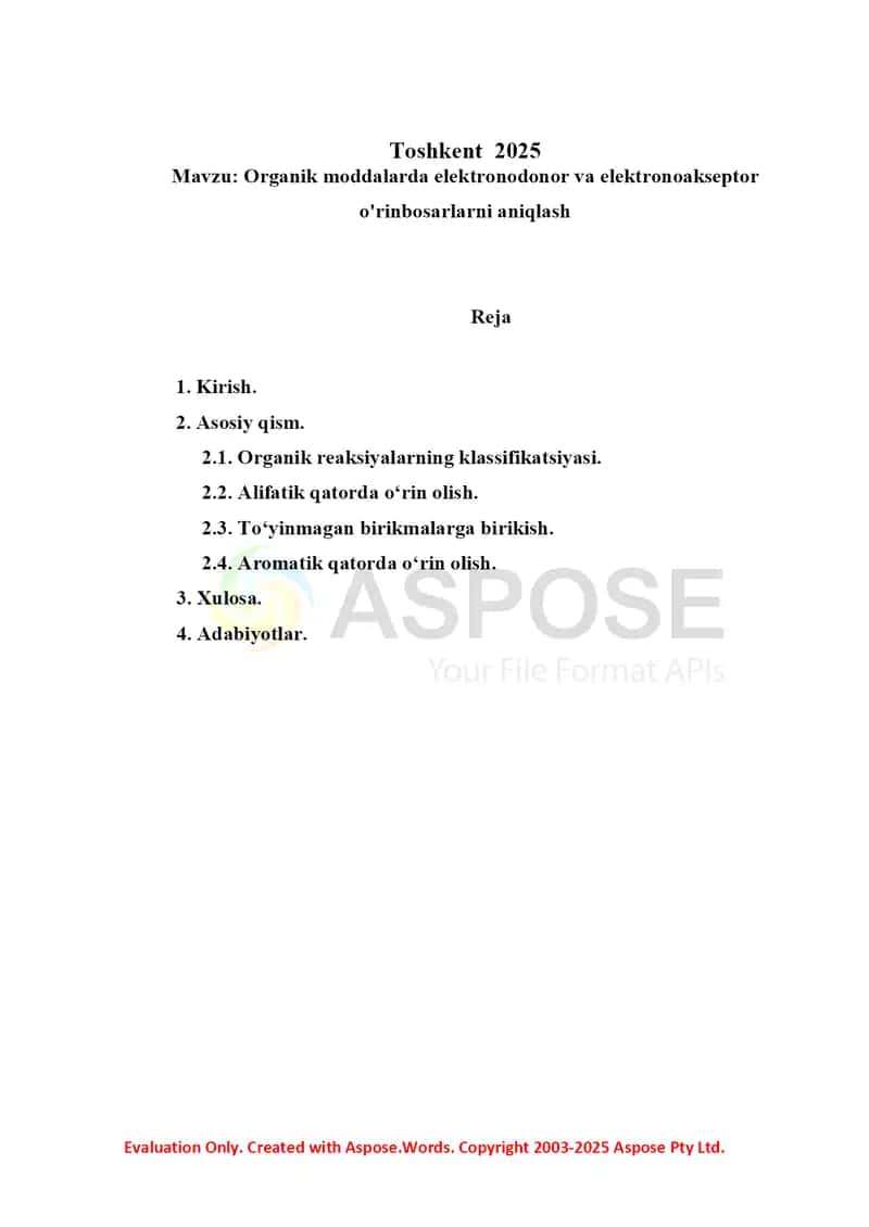 3. Organik moddalarda elektronodonor va elektronoakseptor o'rinbosarlarni aniqlash 2. Referat 21 bet 2