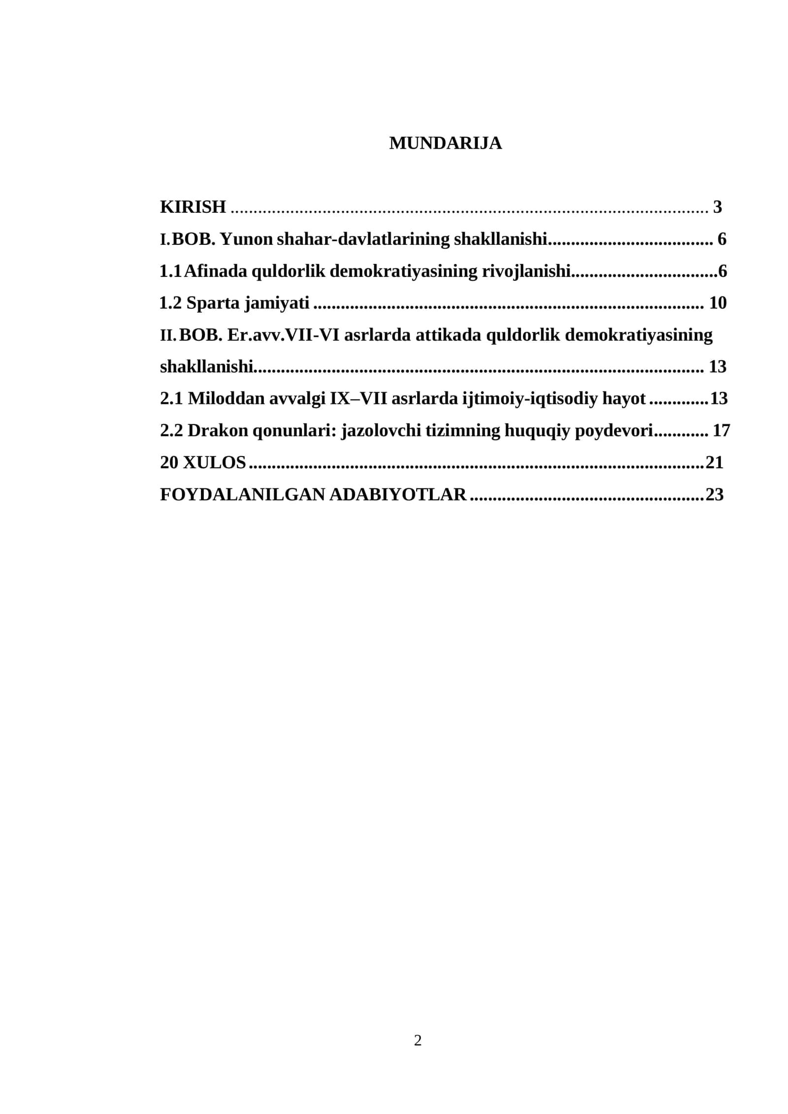 "Miloddan avvalgi IX asr oxiri VI asrlarda Attika Afinada quldorlik demokratiyasini paydo bo’lishi" 2