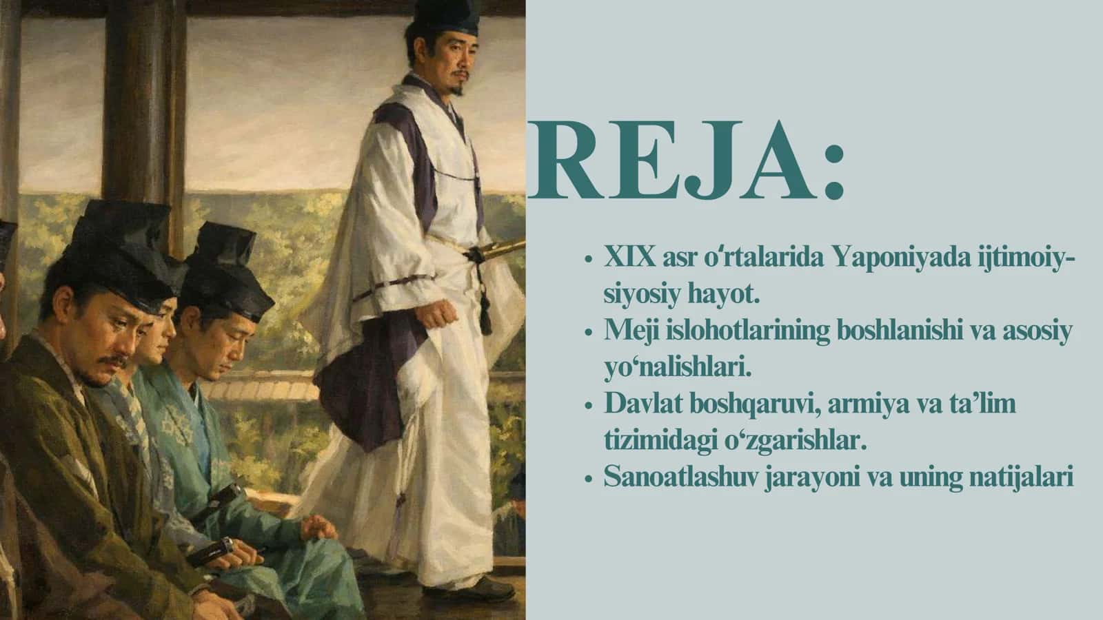 XIX ASR OXIRI - XX ASR BOSHLARIDA YAPONIYA: MEJI ISLOHATLARI VA SANOATLASHUV YO’LI 2