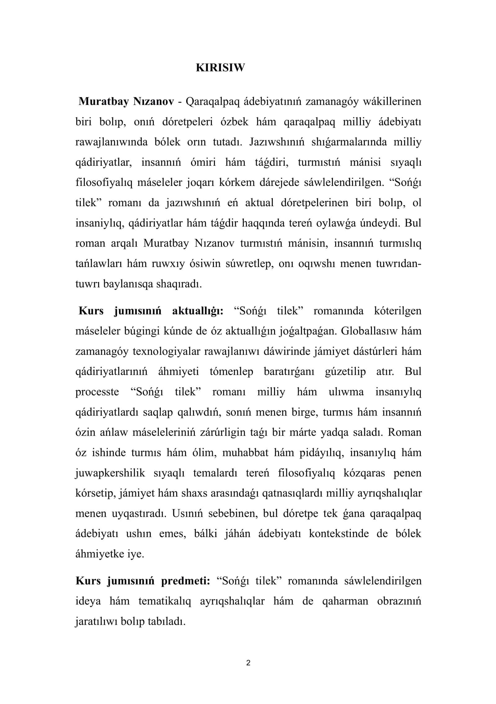Muratbay Nızanovtıń "Sońǵı tilek" romanınıń ideyalıq-tematikalıq ózgeshelikleri hám qaharman obrazınıń jaratılıwı - KURS JUMÍSÍ 2