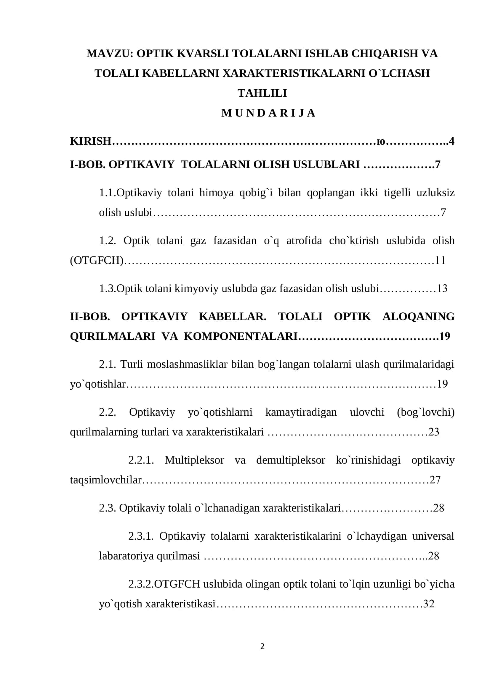 MAVZU: OPTIK KVARSLI TOLALARNI ISHLAB CHIQARISH VA TOLALI KABELLARNI XARAKTERISTIKALARNI O`LCHASH TAHLILI 2