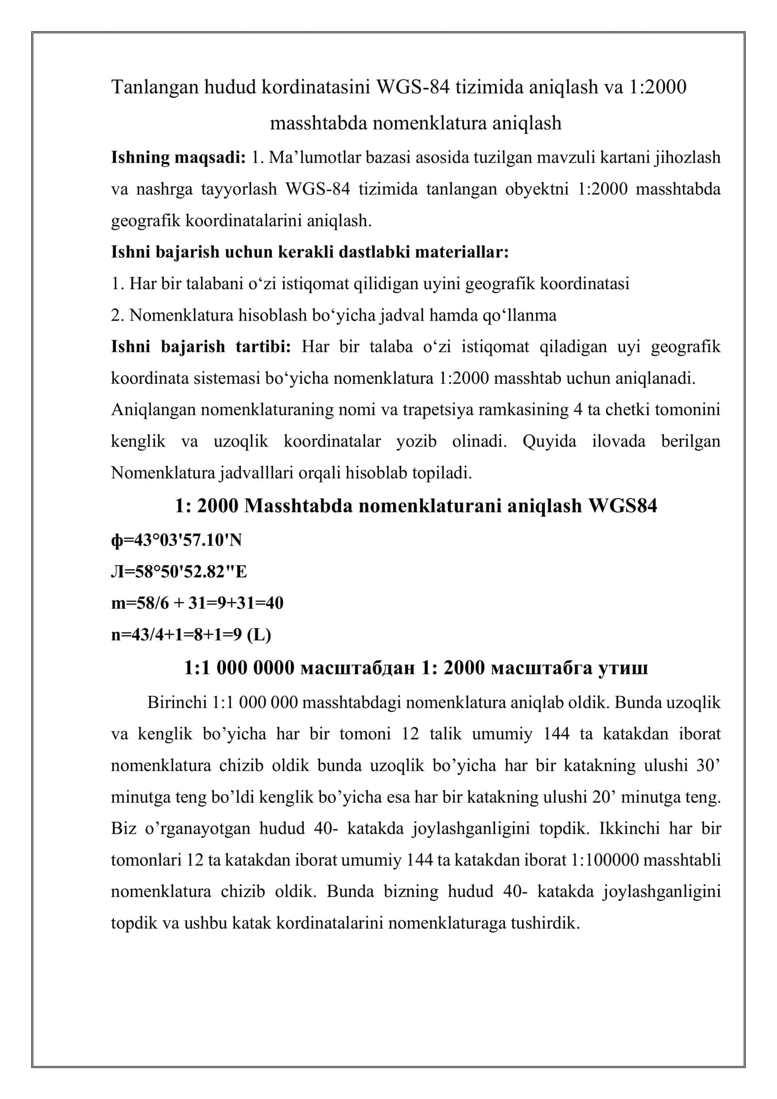Tanlangan hudud koordinatasini WGS-84 tizimida aniqlash va 12000 masshtabda nomenklatura aniqlashBajardi 2