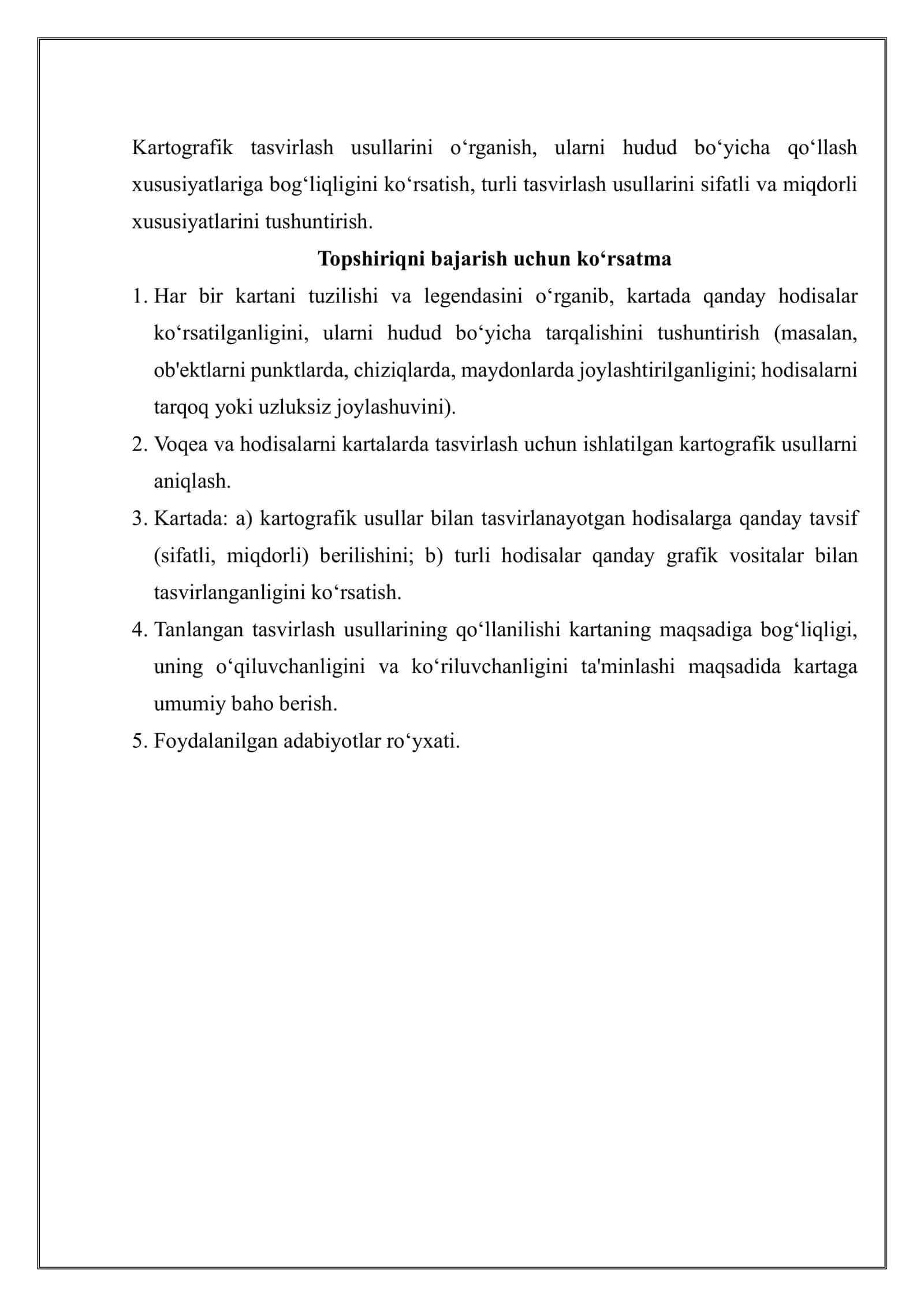 Tabiiy kartalarni tuzishda qo‘llaniladigan kartografik tasvirlash usullarini o‘rganish. 2