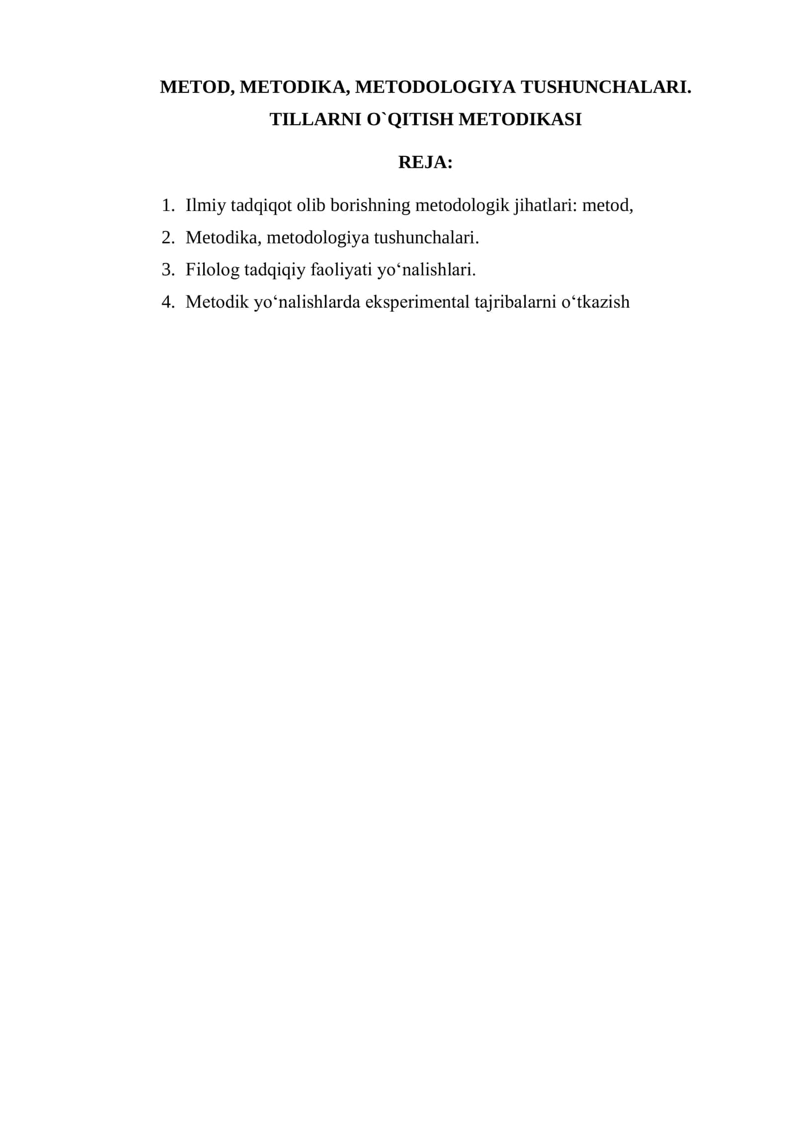 METOD, METODIKA, METODOLOGIYA TUSHUNCHALARI. TILLARNI O`QITISH METODIKASI 2