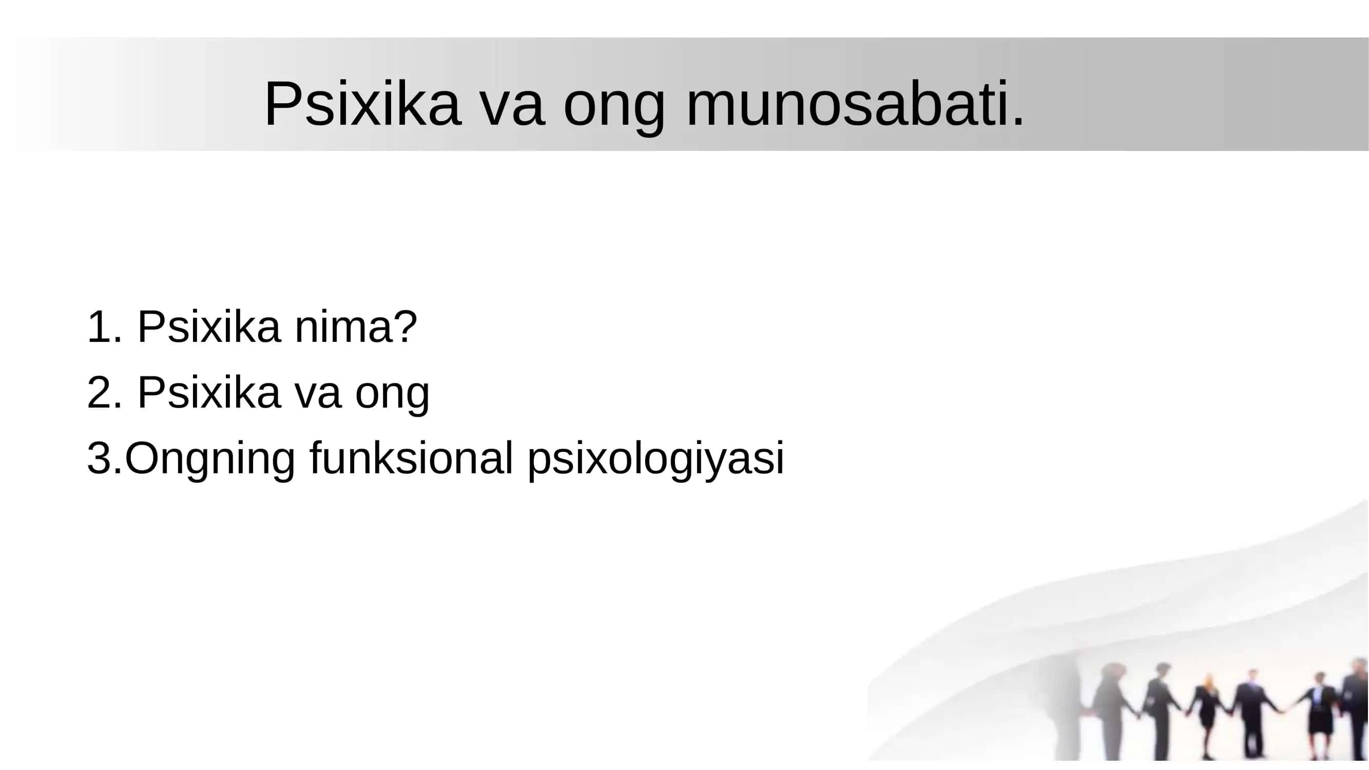 Psixika va Ong Munosabati 2