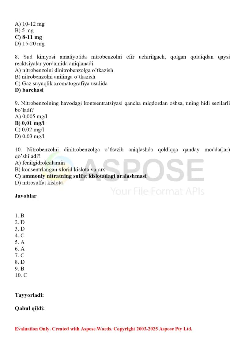 6. Nitrobenzol, toksikologik ahamiyati, ajratib olish va tahlil usullari. Test, 10 ta. 2