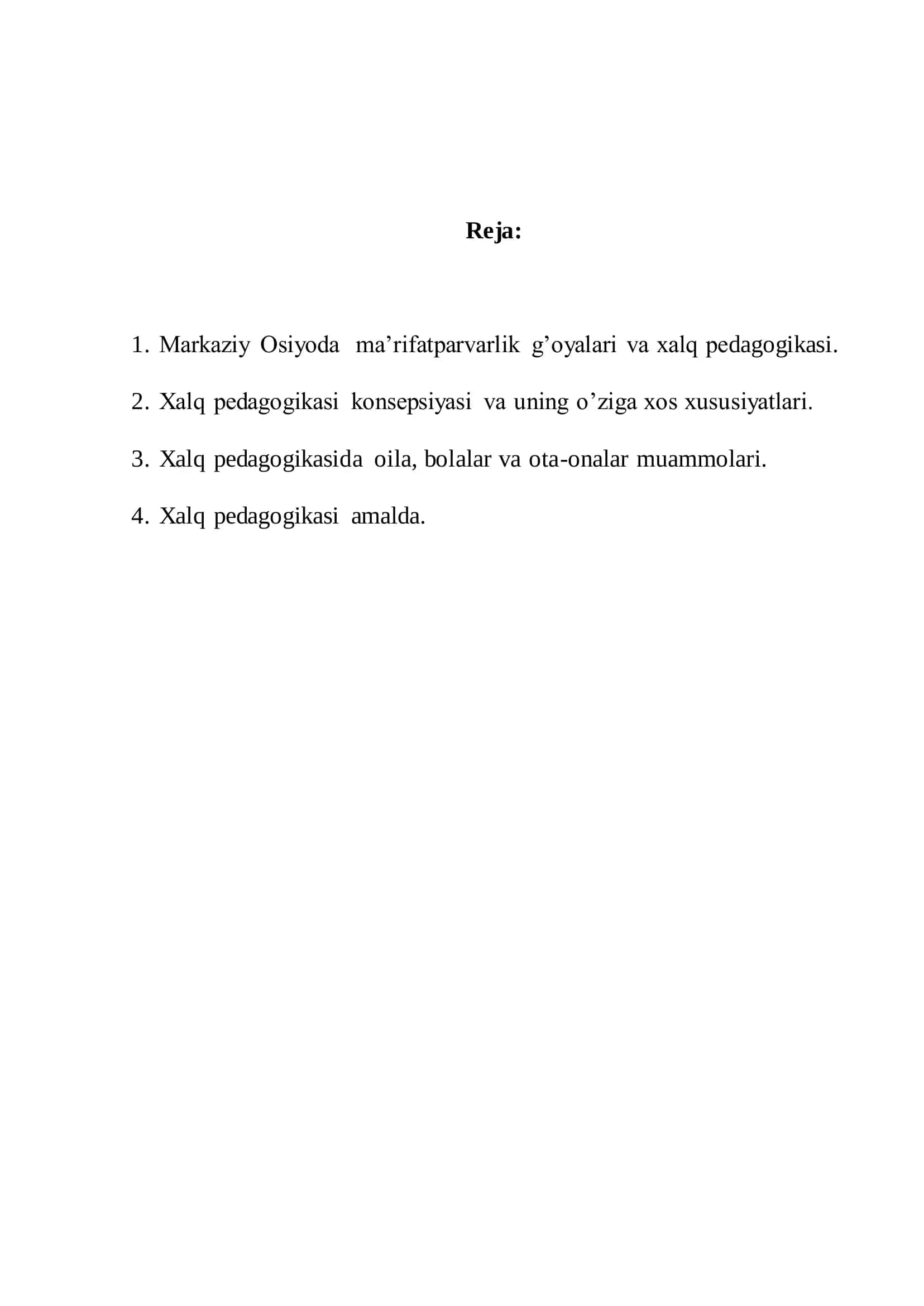 XALQ PEDAGOGIKASI VA TARBIYANING HOZIRGI DAVRDAGI AHVOLI 2